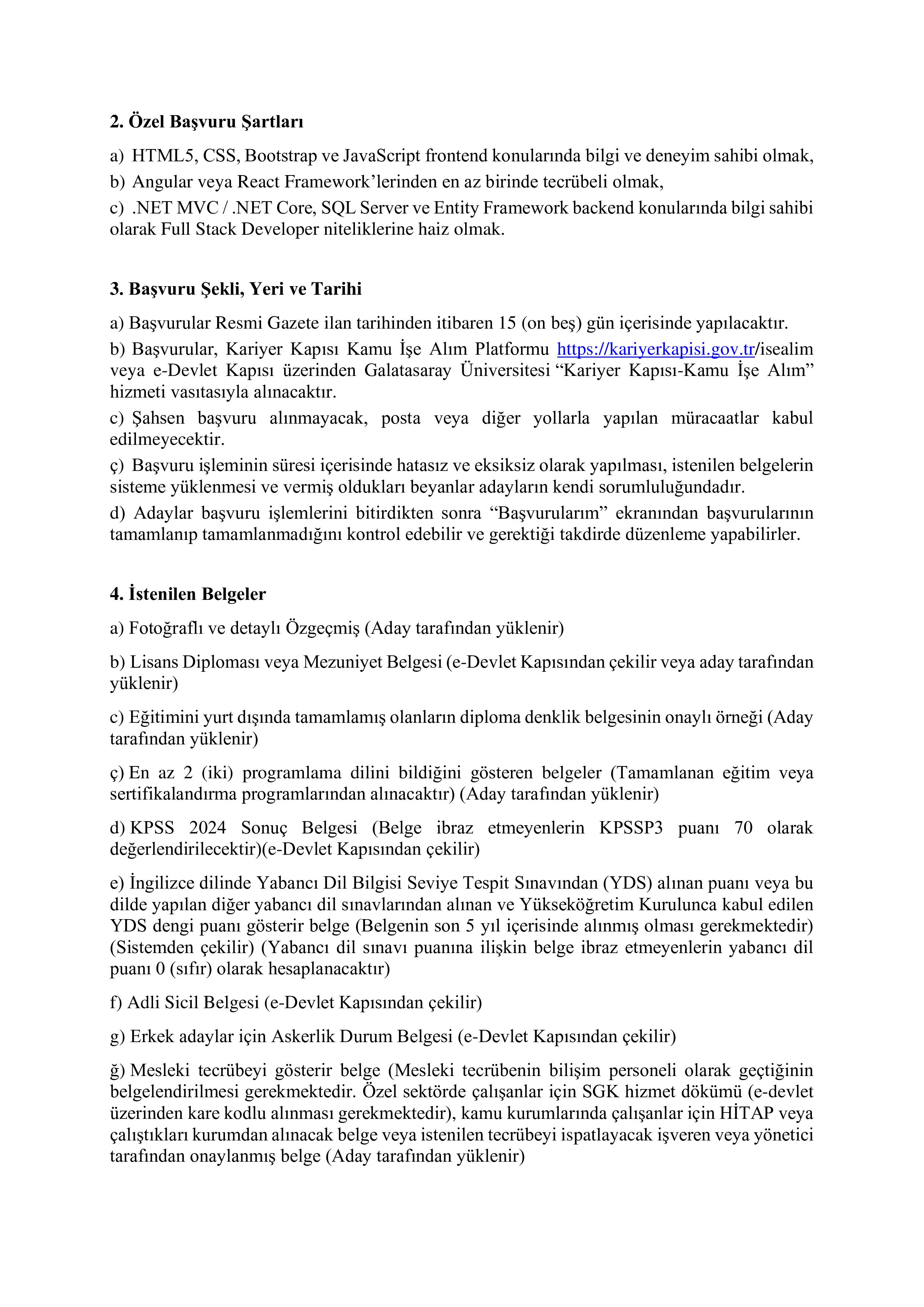 GALATASARAY ÜNİVERSİTESİ 1 SÖZLEŞMELİ BİLİŞİM PERSONELİ ALACAK ( 5 Kasım - 19 Kasım) İlan İçeriği Sayfa 2