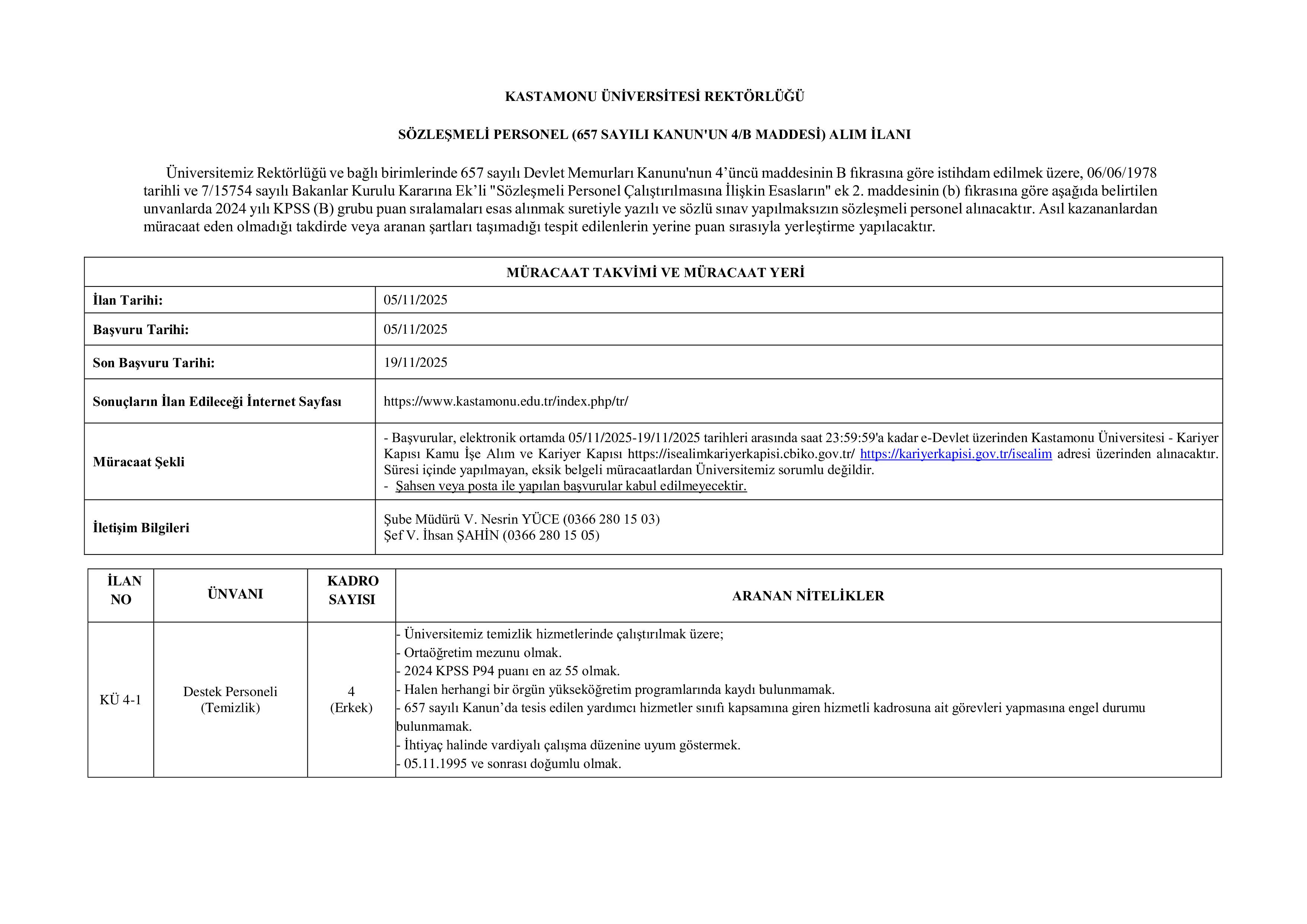 KASTAMONU ÜNİVERSİTESİ 4 SÖZLEŞMELİ PERSONEL ALACAK ( 5 Kasım - 19 Kasım) İlan İçeriği Sayfa 1