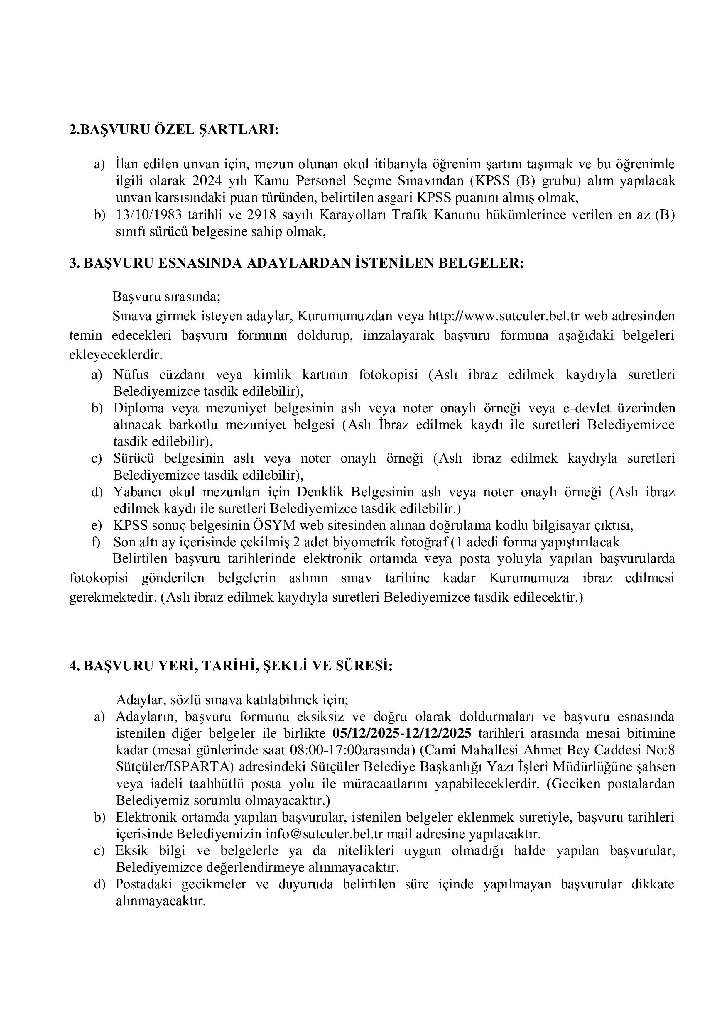 SÜTÇÜLER BELEDİYE BAŞKANLIĞI 1 SÖZLEŞMELİ PERSONEL ALACAK ( 8 Aralık - 12 Aralık) İlan İçeriği Sayfa 2