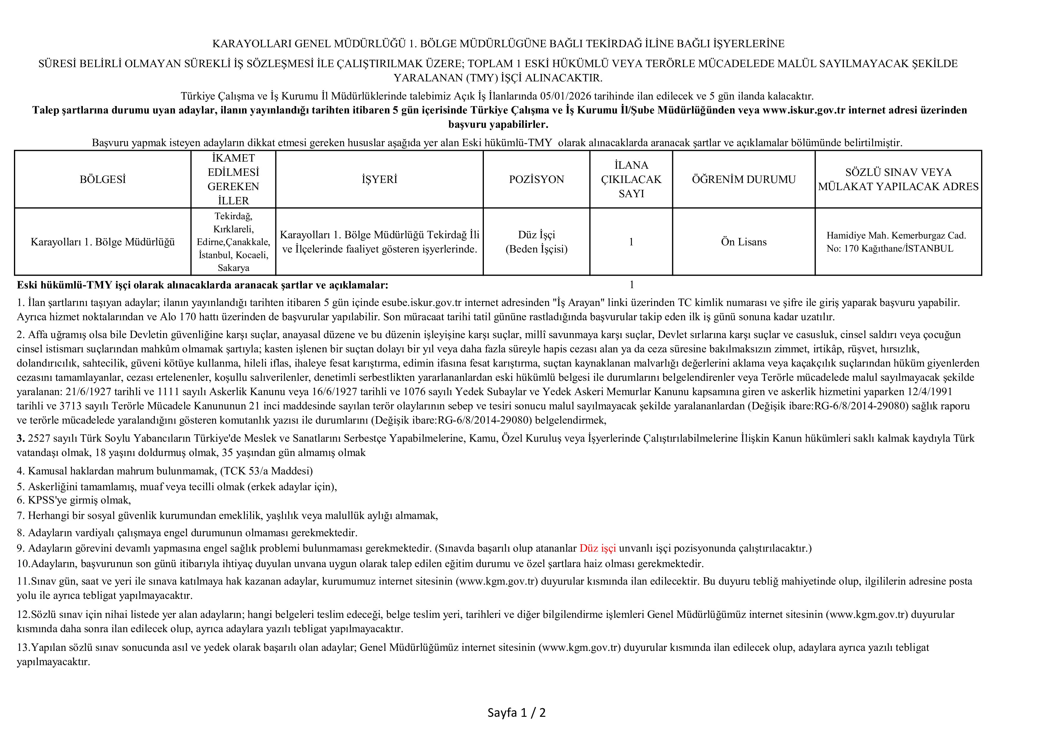 KARAYOLLARI GENEL MÜDÜRLÜĞÜ 1 ESKİ HüKüMLÜ İŞÇİ ALACAK ( 5 Ocak - 9 Ocak) İlan İçeriği Sayfa 1