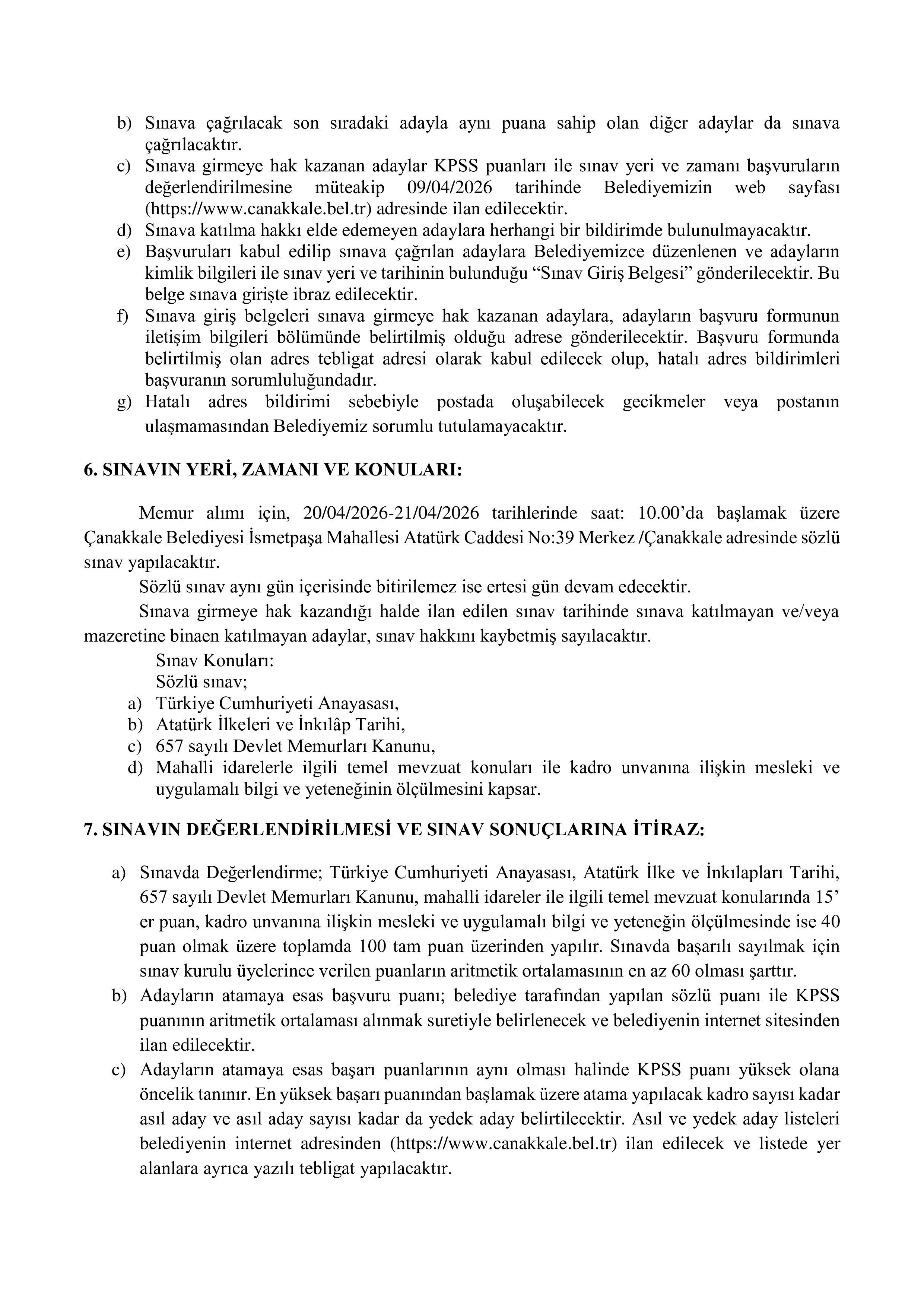İlan İçeriği Sayfa 3 ÇANAKKALE BELEDİYE BAŞKANLIĞI 1 MEMUR ALACAK ( 23 Mart - 27 Mart) İlan İçeriği Sayfa 3