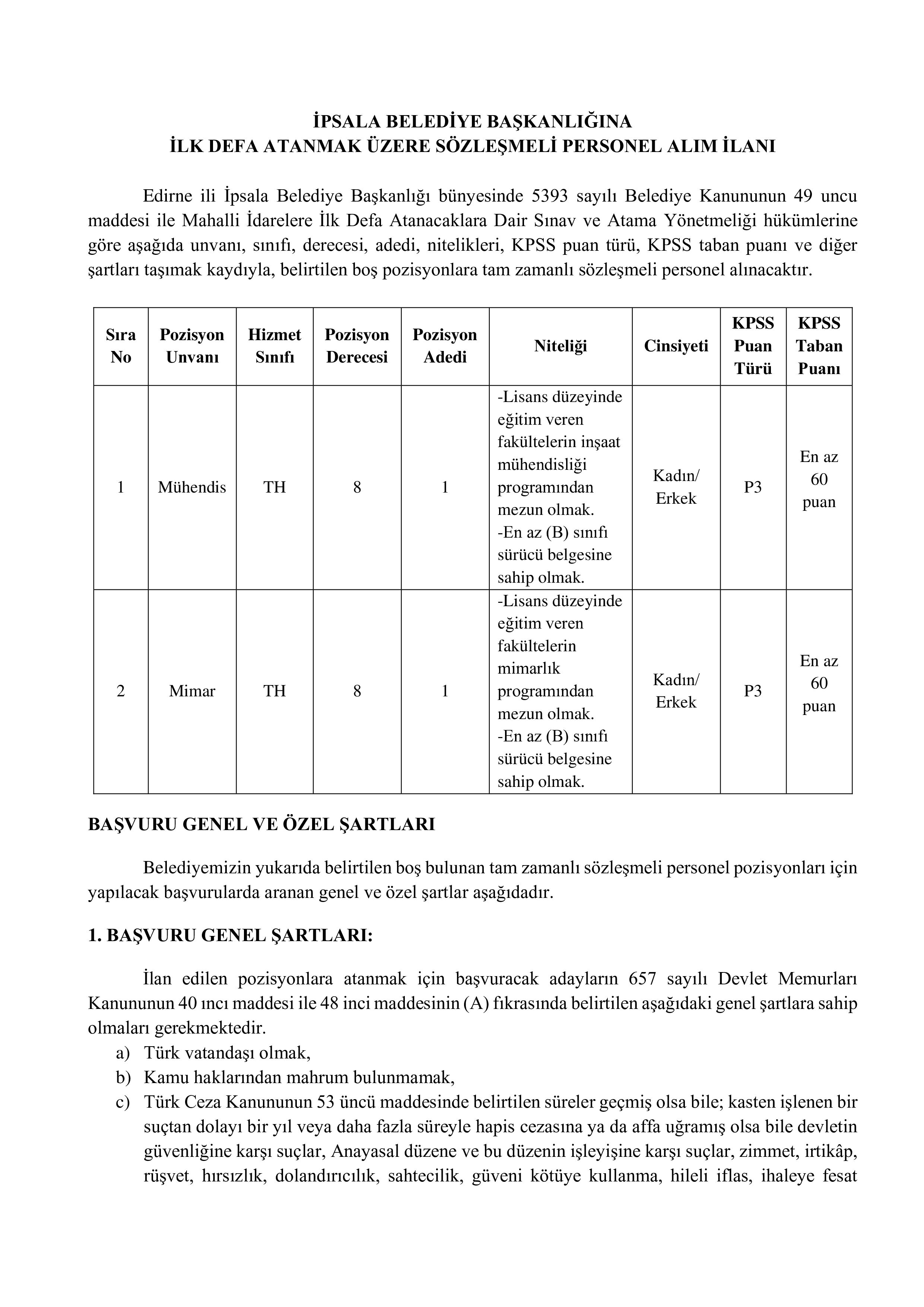 İlan İçeriği Sayfa 1 İPSALA BELEDİYE BAŞKANLIĞI 2 SÖZLEŞMELİ PERSONEL ALACAK ( 23 Mart - 25 Mart) İlan İçeriği Sayfa 1
