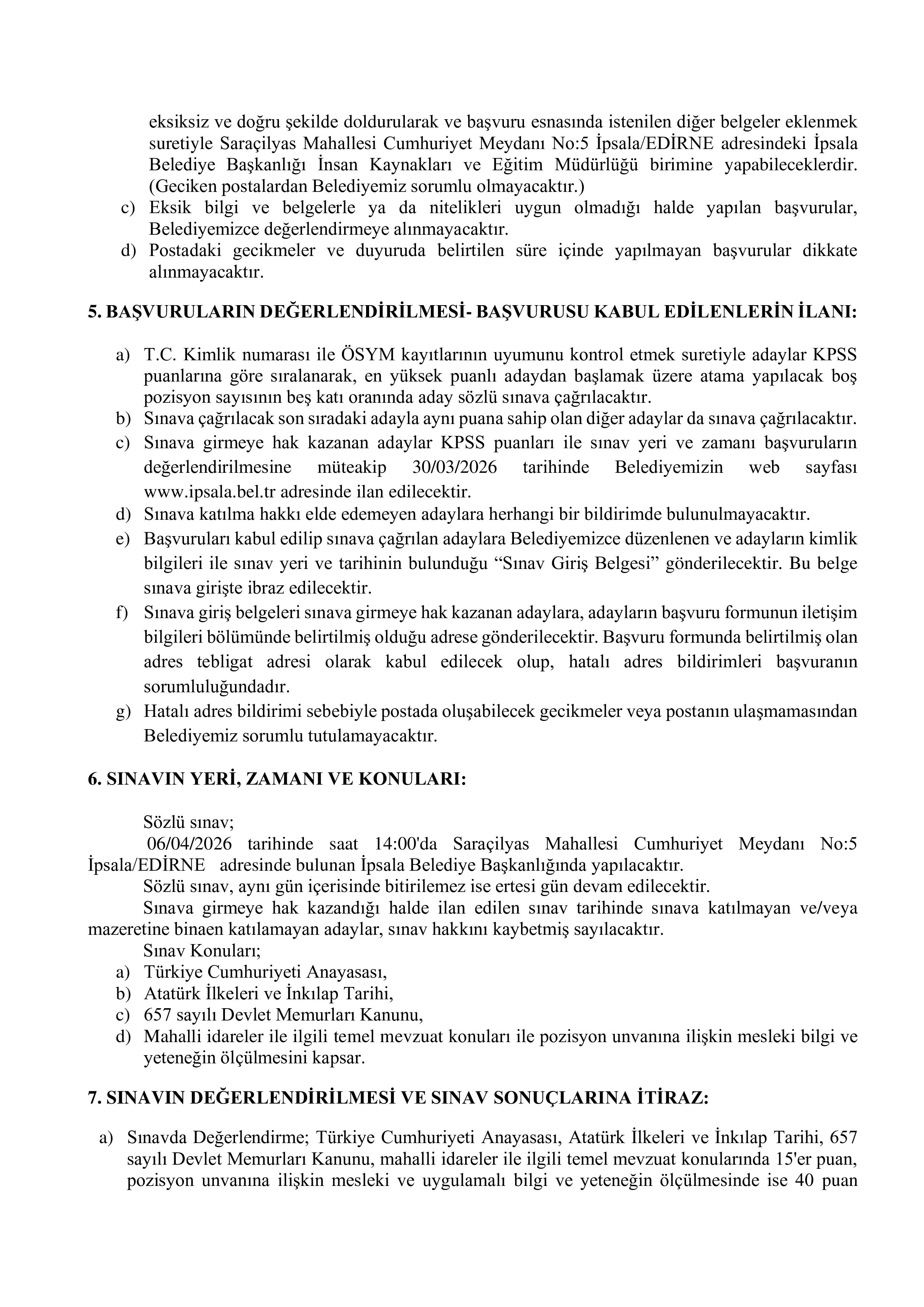 İlan İçeriği Sayfa 3 İPSALA BELEDİYE BAŞKANLIĞI 2 SÖZLEŞMELİ PERSONEL ALACAK ( 23 Mart - 25 Mart) İlan İçeriği Sayfa 3