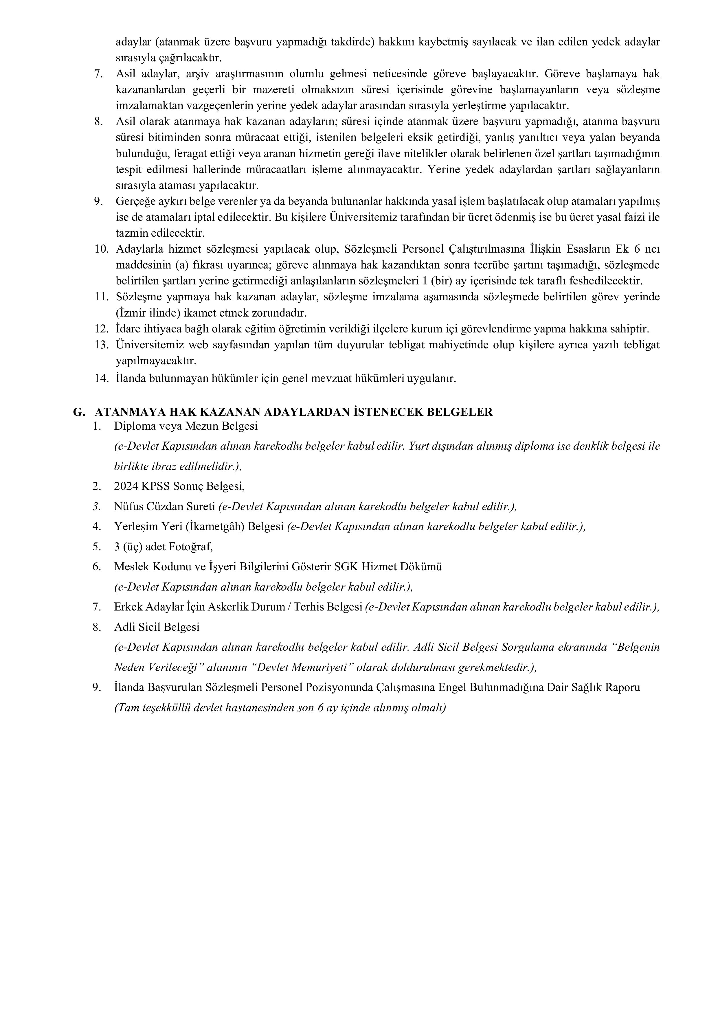 İlan İçeriği Sayfa 3 İZMİR DEMOKRASİ ÜNİVERSİTESİ 7 SÖZLEŞMELİ PERSONEL ALACAK ( 5 Temmuz - 19 Temmuz) İlan İçeriği Sayfa 3