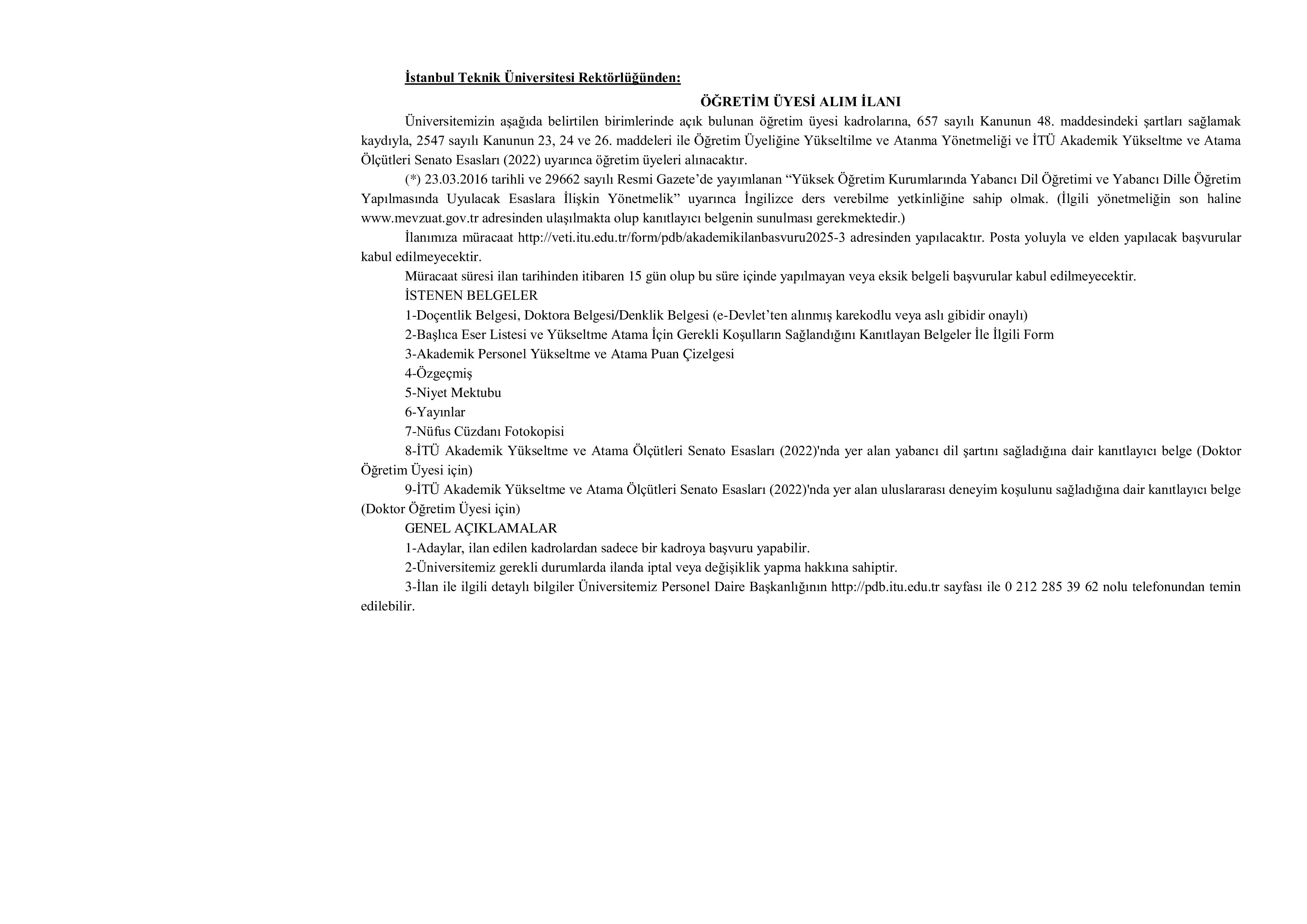 İSTANBUL TEKNİK ÜNİVERSİTESİ 38 ÖĞRETİM ÜYESİ ALACAK ( 6 Aralık - 20 Aralık) İlan İçeriği Sayfa 1