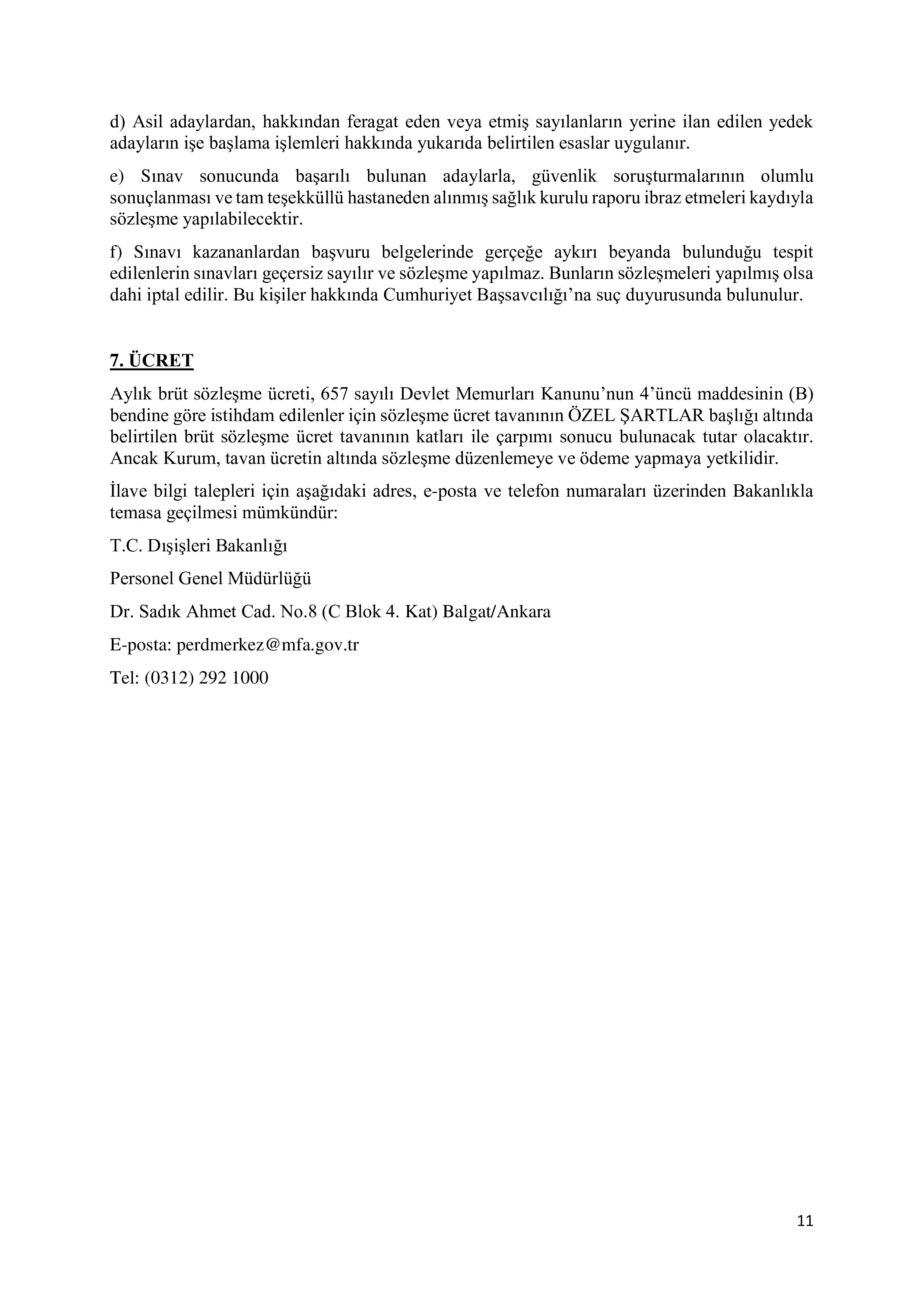 DIŞİŞLERİ BAKANLIĞI 22 SÖZLEŞMELİ BİLİŞİM PERSONELİ ALACAK ( 21 Ekim - 5 Kasım) İlan İçeriği Sayfa 11