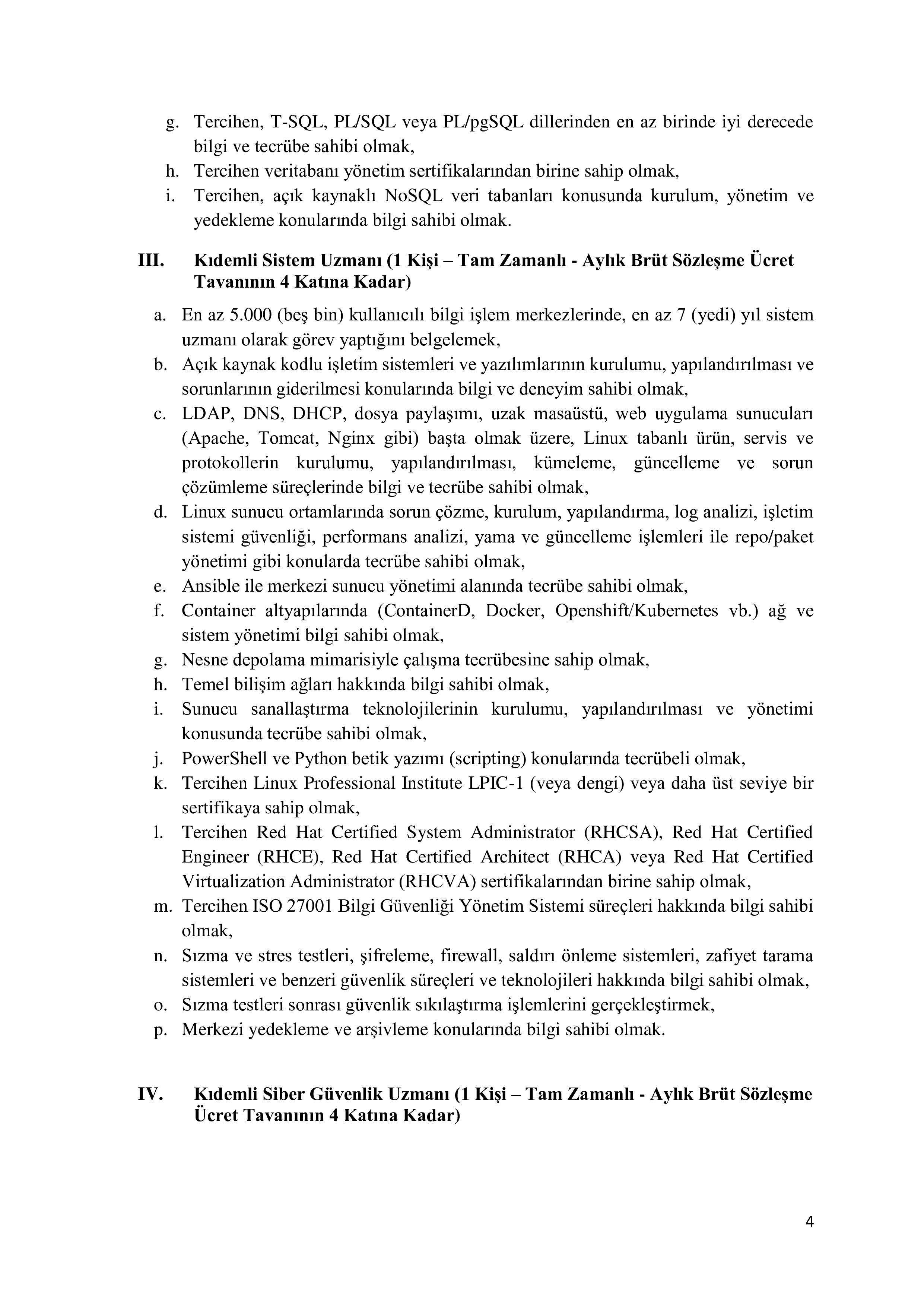 DIŞİŞLERİ BAKANLIĞI 22 SÖZLEŞMELİ BİLİŞİM PERSONELİ ALACAK ( 21 Ekim - 5 Kasım) İlan İçeriği Sayfa 4