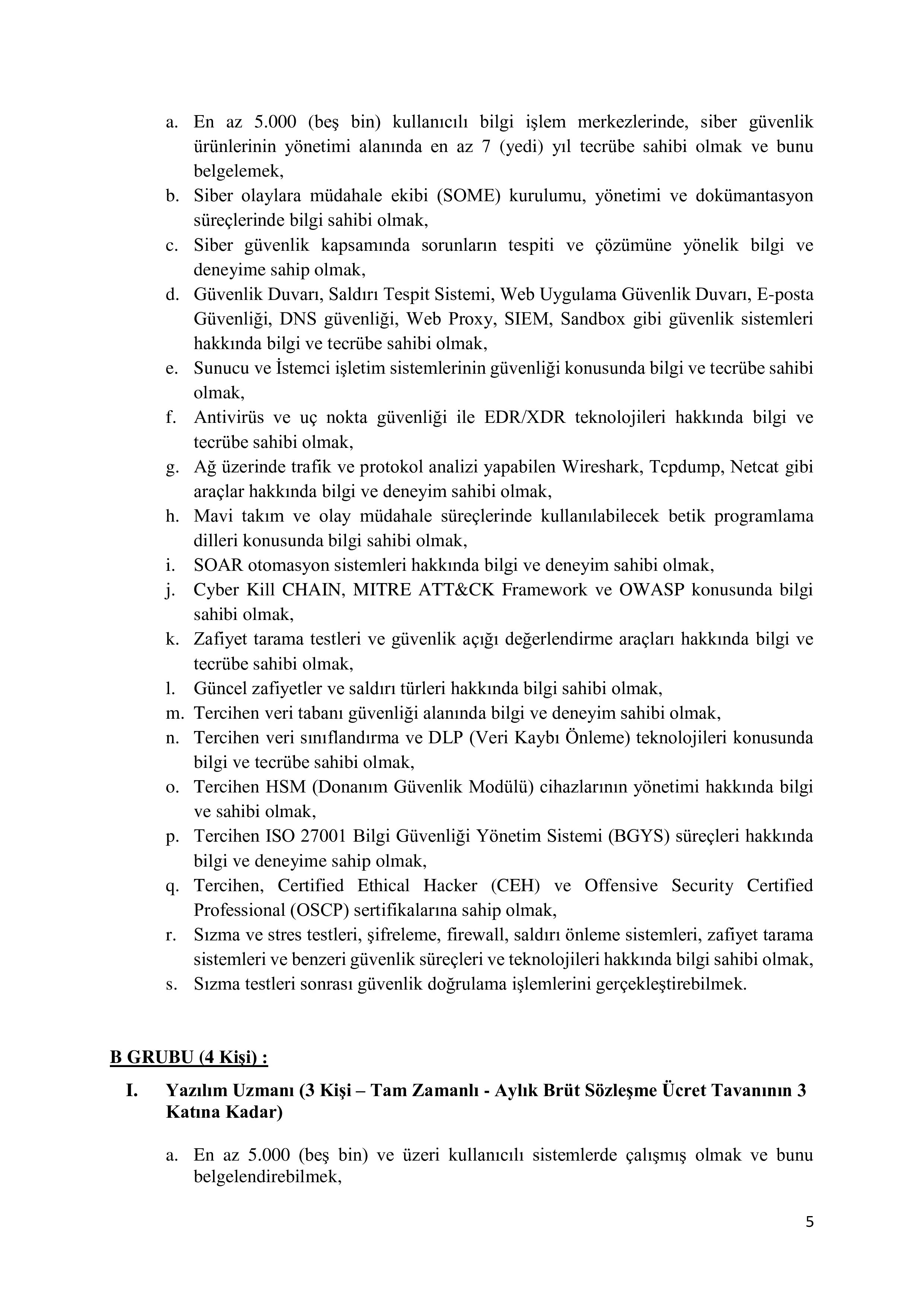 DIŞİŞLERİ BAKANLIĞI 22 SÖZLEŞMELİ BİLİŞİM PERSONELİ ALACAK ( 21 Ekim - 5 Kasım) İlan İçeriği Sayfa 5