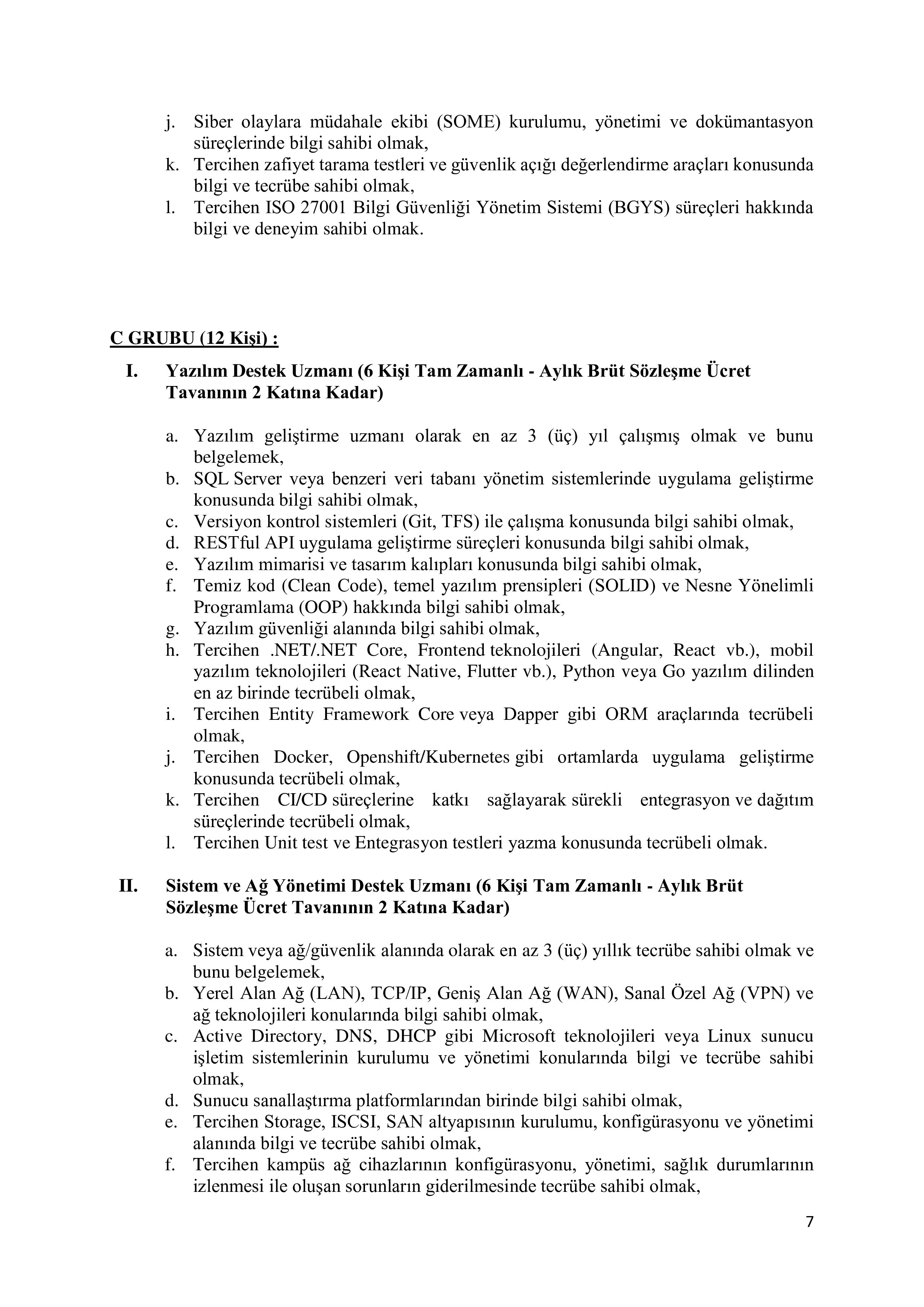 DIŞİŞLERİ BAKANLIĞI 22 SÖZLEŞMELİ BİLİŞİM PERSONELİ ALACAK ( 21 Ekim - 5 Kasım) İlan İçeriği Sayfa 7