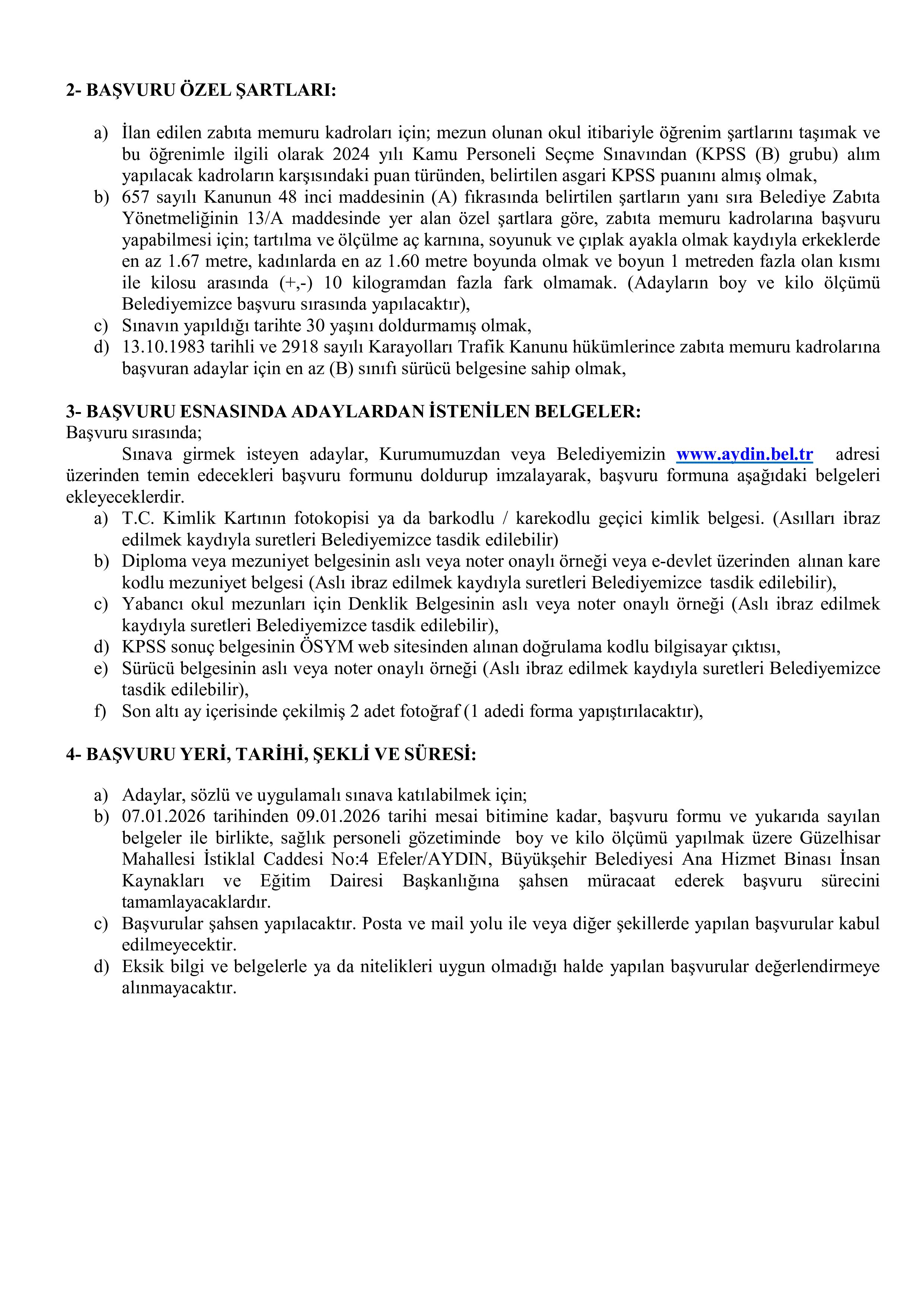 AYDIN BÜYÜKŞEHİR BELEDİYE BAŞKANLIĞI 15 ADET ZABITA MEMURU ALACAK ( 7 Ocak - 9 Ocak) İlan İçeriği Sayfa 2