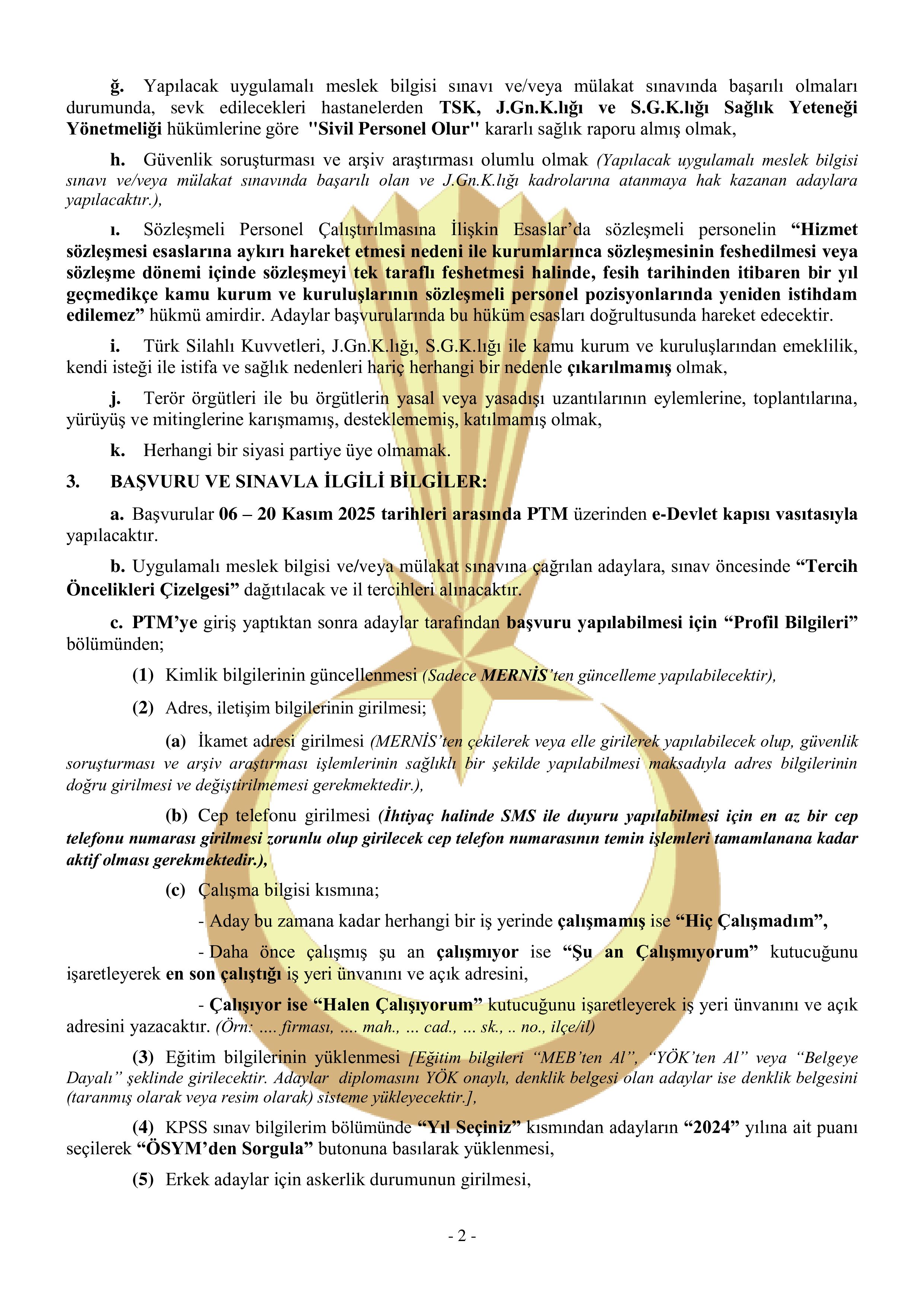 İlan İçeriği Sayfa 2 JANDARMA GENEL KOMUTANLIĞI 29 SÖZLEŞMELİ PERSONEL TEMİN EDECEKTİR ( 6 Kasım - 20 Kasım) İlan İçeriği Sayfa 2