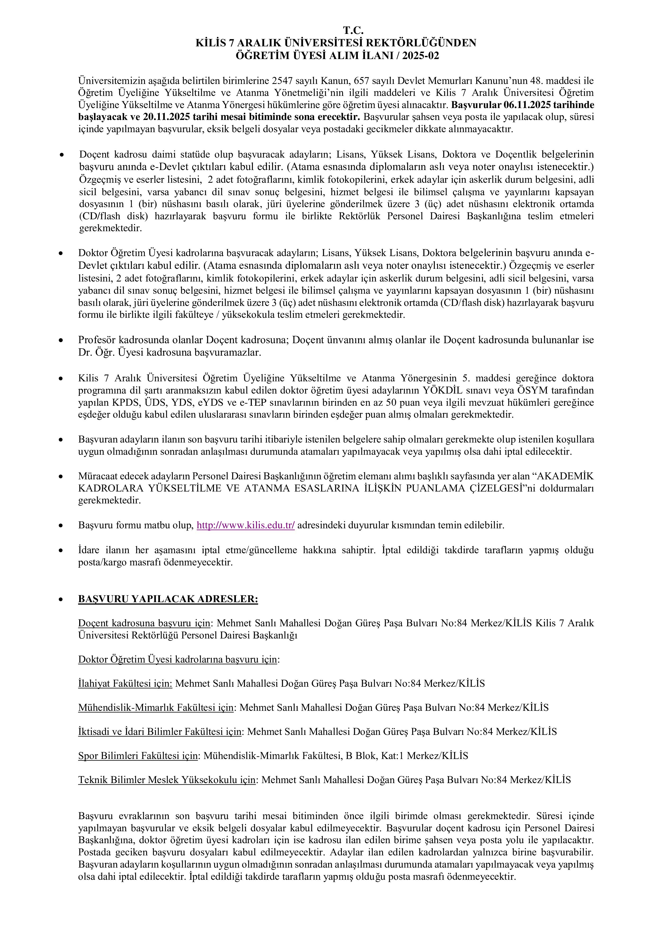 KİLİS 7 ARALIK ÜNİVERSİTESİ 8 ÖĞRETİM ÜYESİ ALACAK ( 6 Kasım - 20 Kasım) İlan İçeriği Sayfa 1