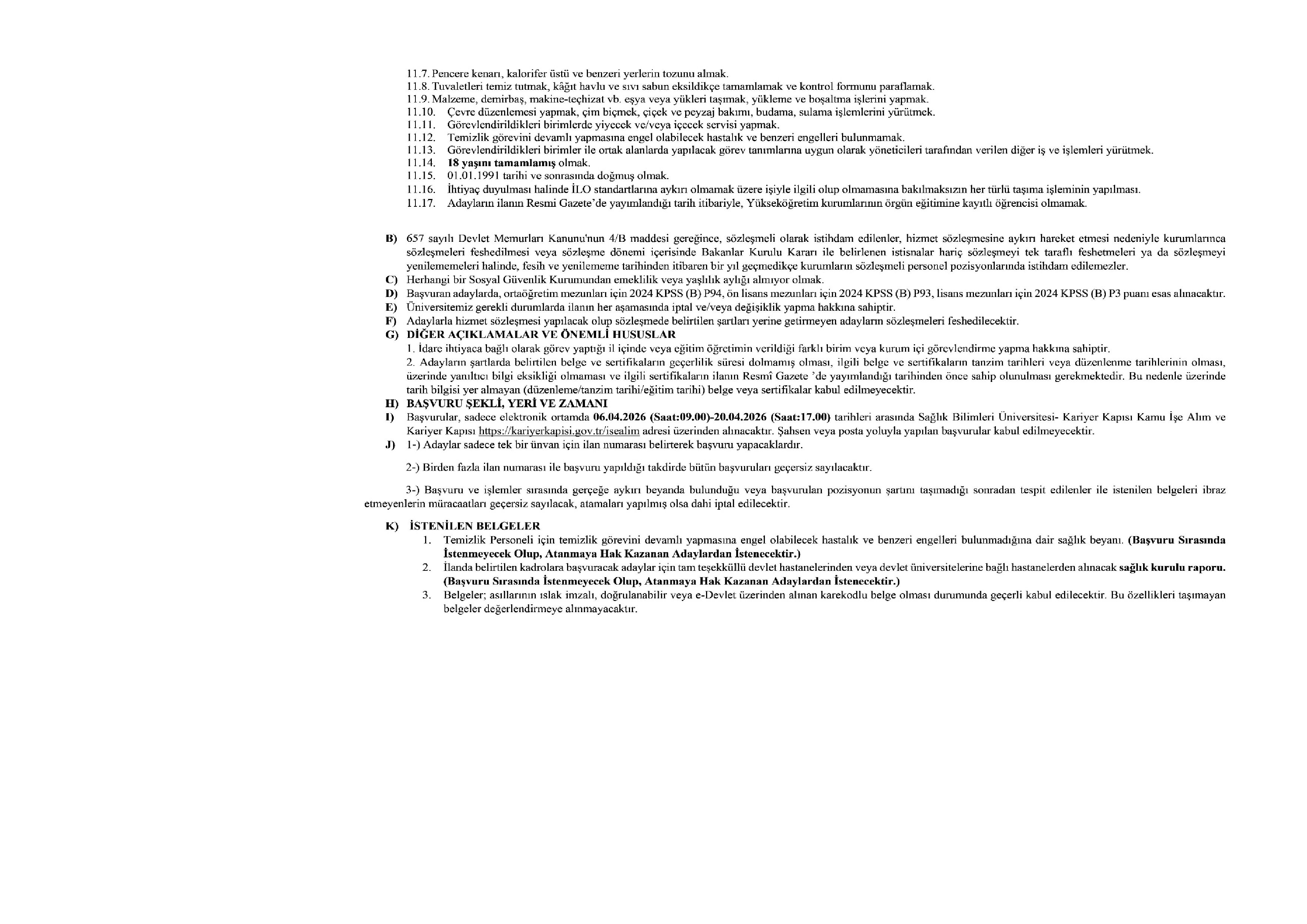 SAĞLIK BİLİMLERİ ÜNİVERSİTESİ 38 SÖZLEŞMELİ PERSONEL ALACAK ( 6 Nisan - 20 Nisan) İlan İçeriği Sayfa 2