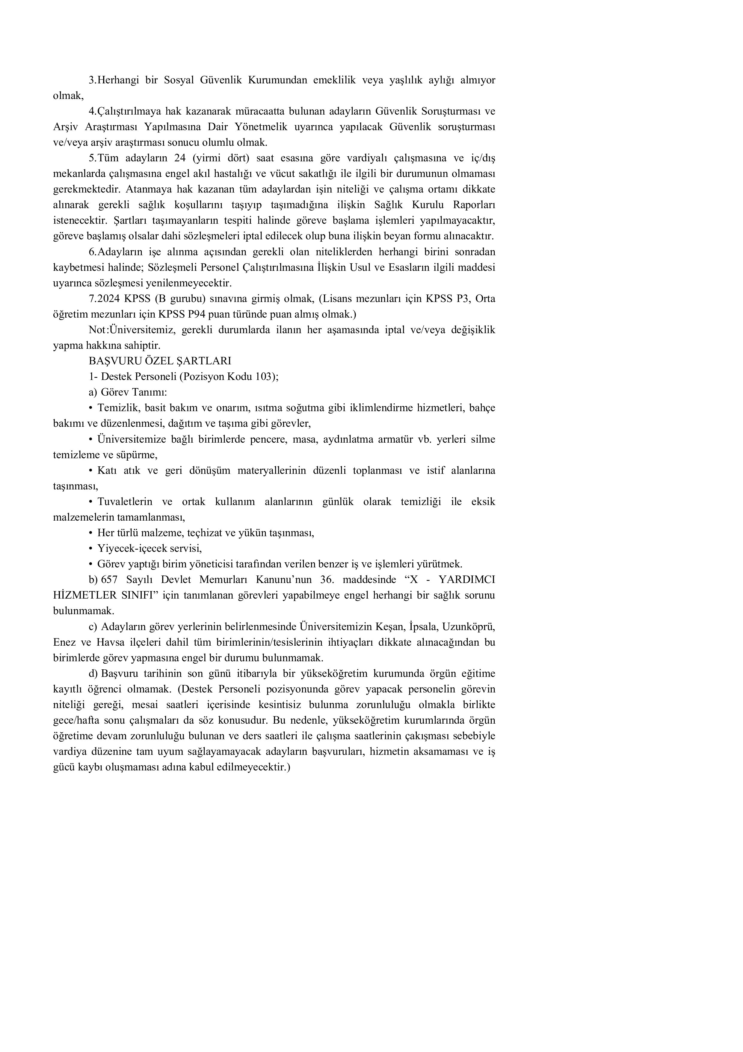 İlan İçeriği Sayfa 2 TRAKYA ÜNİVERSİTESİ 6 SÖZLEŞMELİ PERSONEL ALACAK ( 6 Nisan - 20 Nisan) İlan İçeriği Sayfa 2