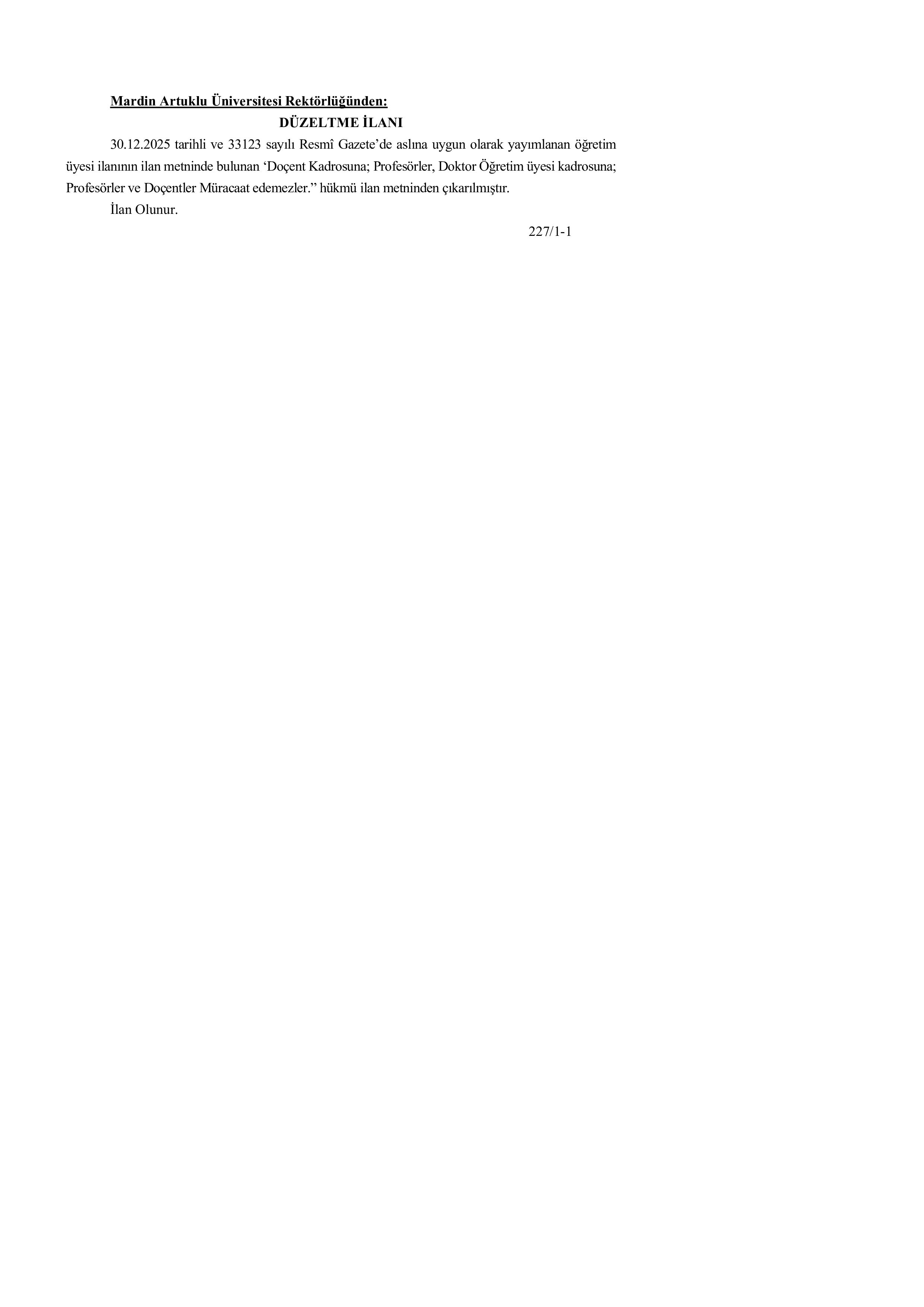 MARDİN ARTUKLU ÜNİVERSİTESİ 30.12.2025/33123 SAYILI RESMİ GAZETE DÜZELTME İLANI (06.01.2026/33129 RESMİ GAZETE ( 30 Aralık - 13 Ocak) İlan İçeriği Sayfa 1