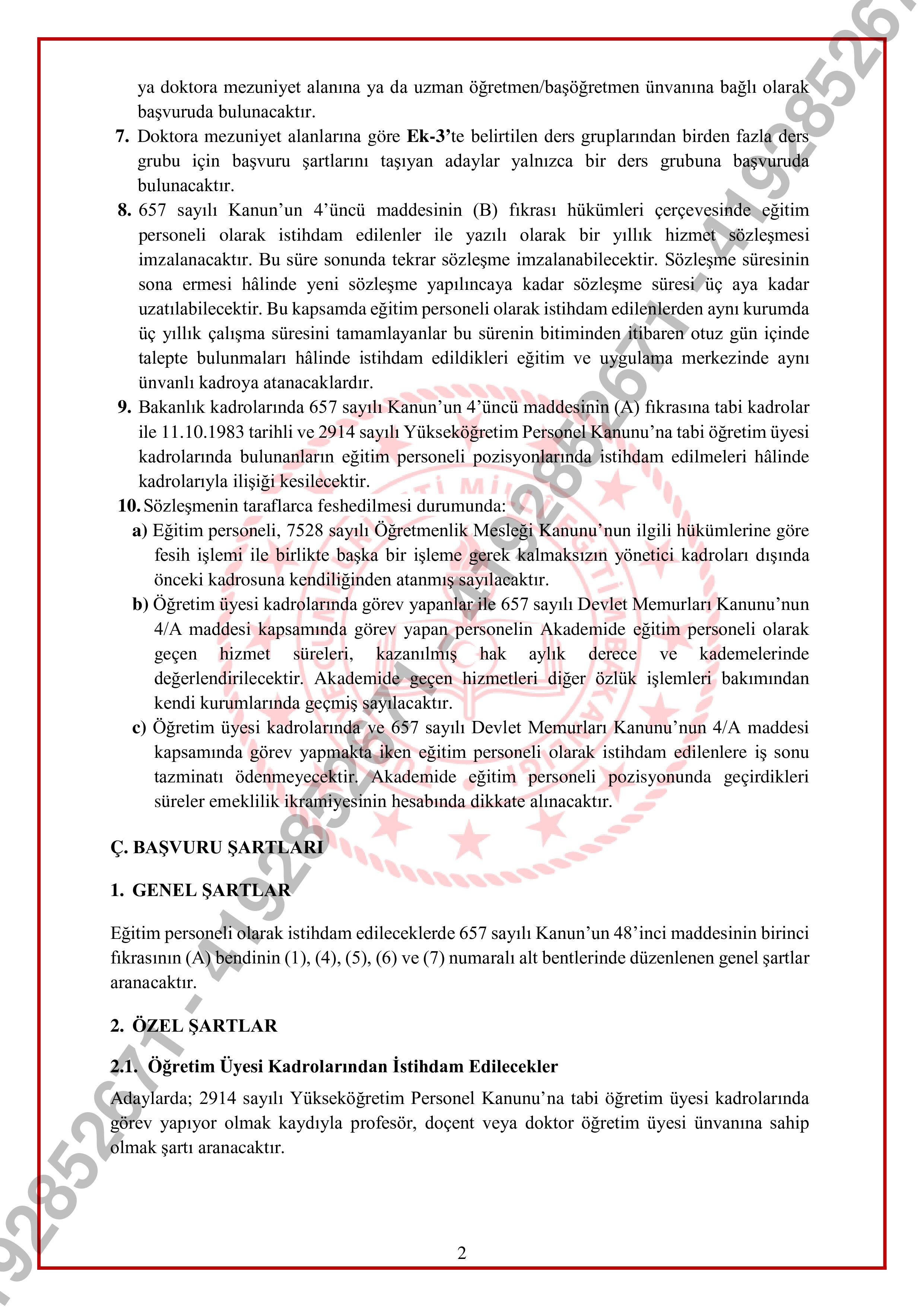 İlan İçeriği Sayfa 3 MİLLİ EĞİTİM BAKANLIĞI 826 SÖZLEŞMELİ EĞİTİM PERSONELİ ALACAK ( 9 Şubat - 13 Şubat) İlan İçeriği Sayfa 3
