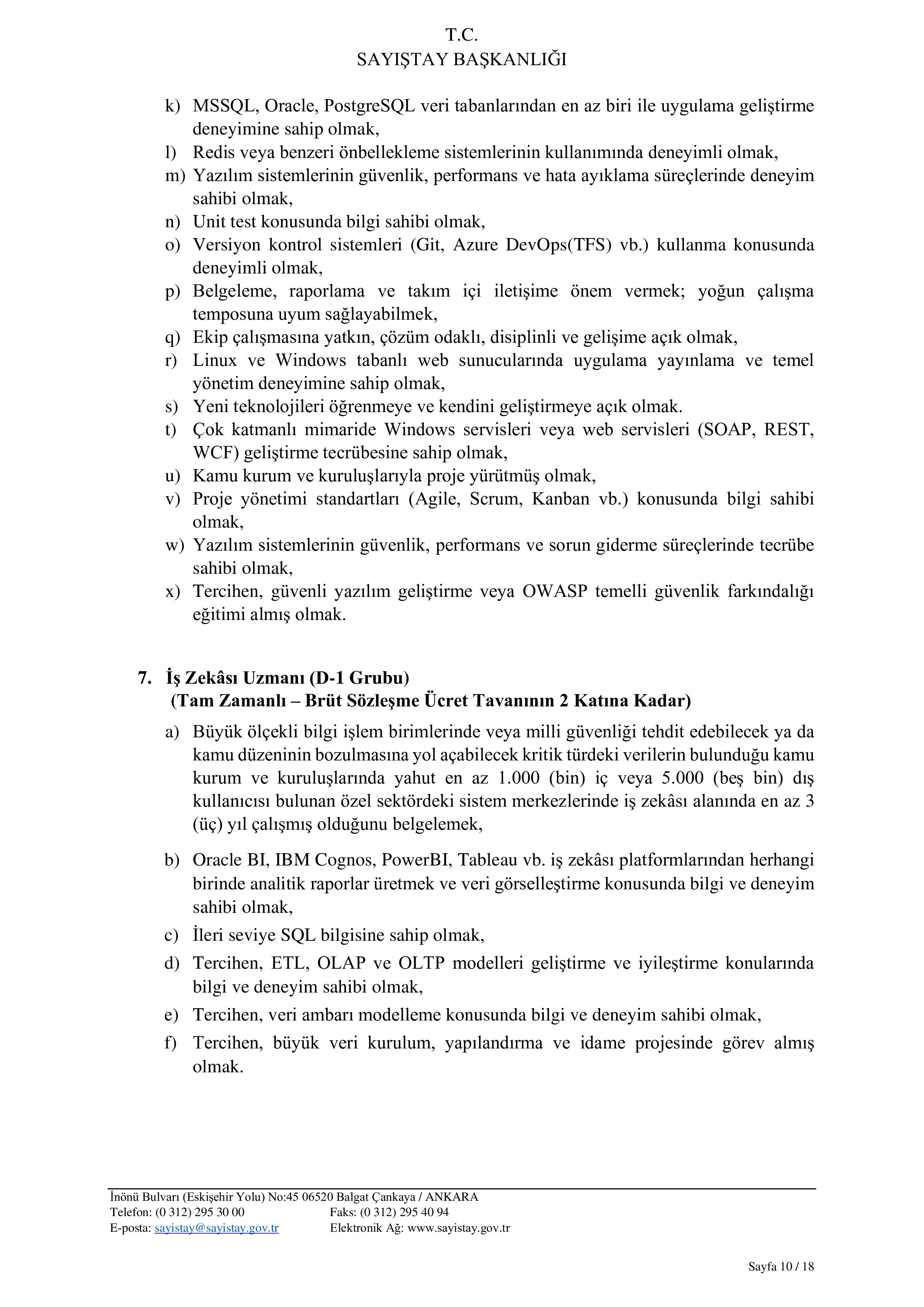 İlan İçeriği Sayfa 10 SAYIŞTAY BAŞKANLIĞI 12 ADET SÖZLEŞMELİ BİLİŞİM PERSONELİ ALACAK ( 9 Şubat - 27 Şubat) İlan İçeriği Sayfa 10