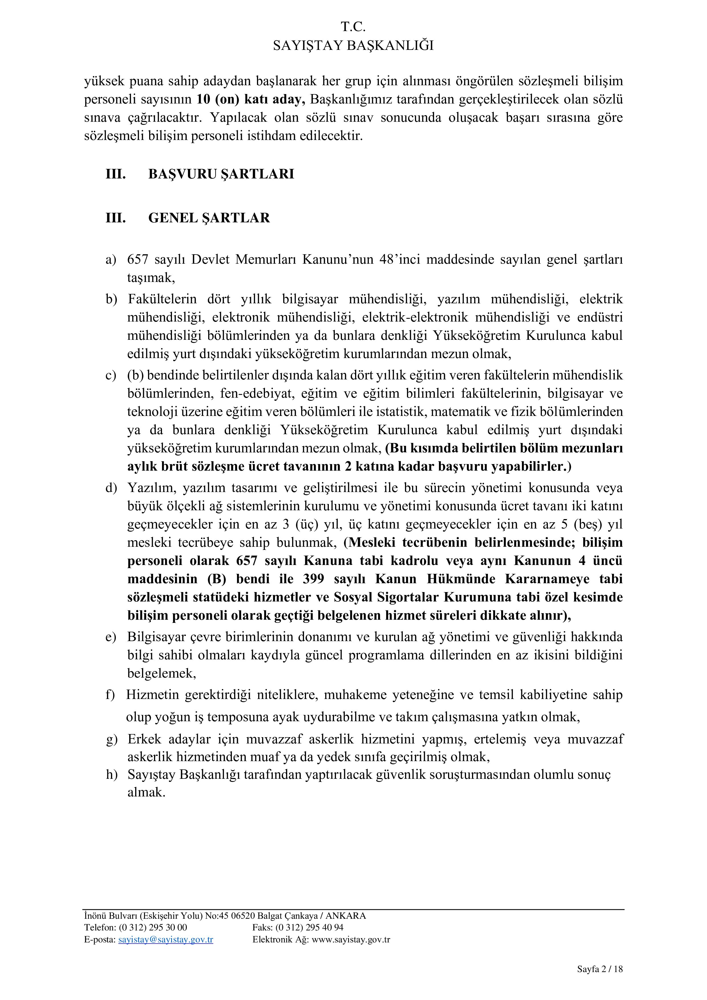 İlan İçeriği Sayfa 2 SAYIŞTAY BAŞKANLIĞI 12 ADET SÖZLEŞMELİ BİLİŞİM PERSONELİ ALACAK ( 9 Şubat - 27 Şubat) İlan İçeriği Sayfa 2