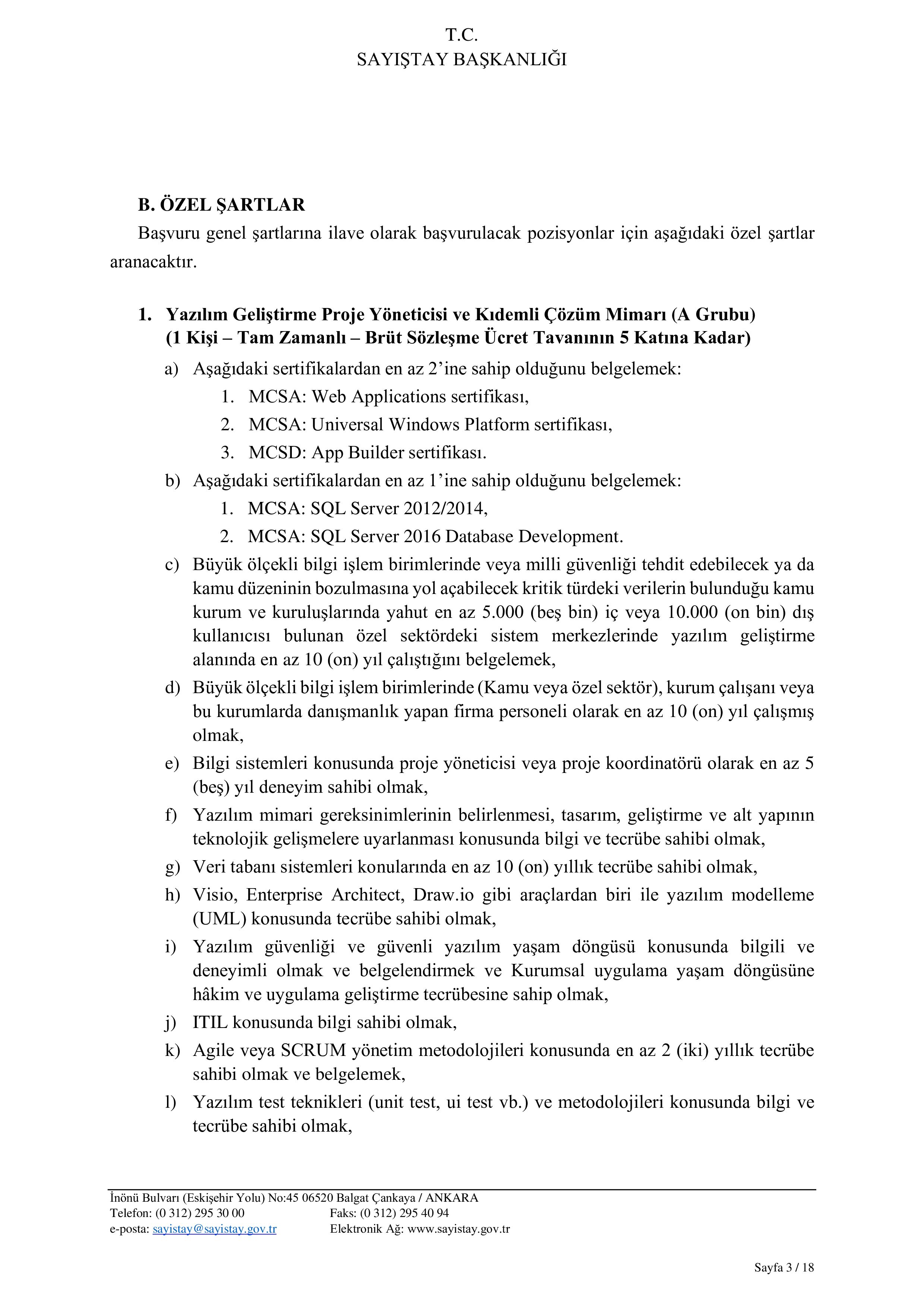 İlan İçeriği Sayfa 3 SAYIŞTAY BAŞKANLIĞI 12 ADET SÖZLEŞMELİ BİLİŞİM PERSONELİ ALACAK ( 9 Şubat - 27 Şubat) İlan İçeriği Sayfa 3