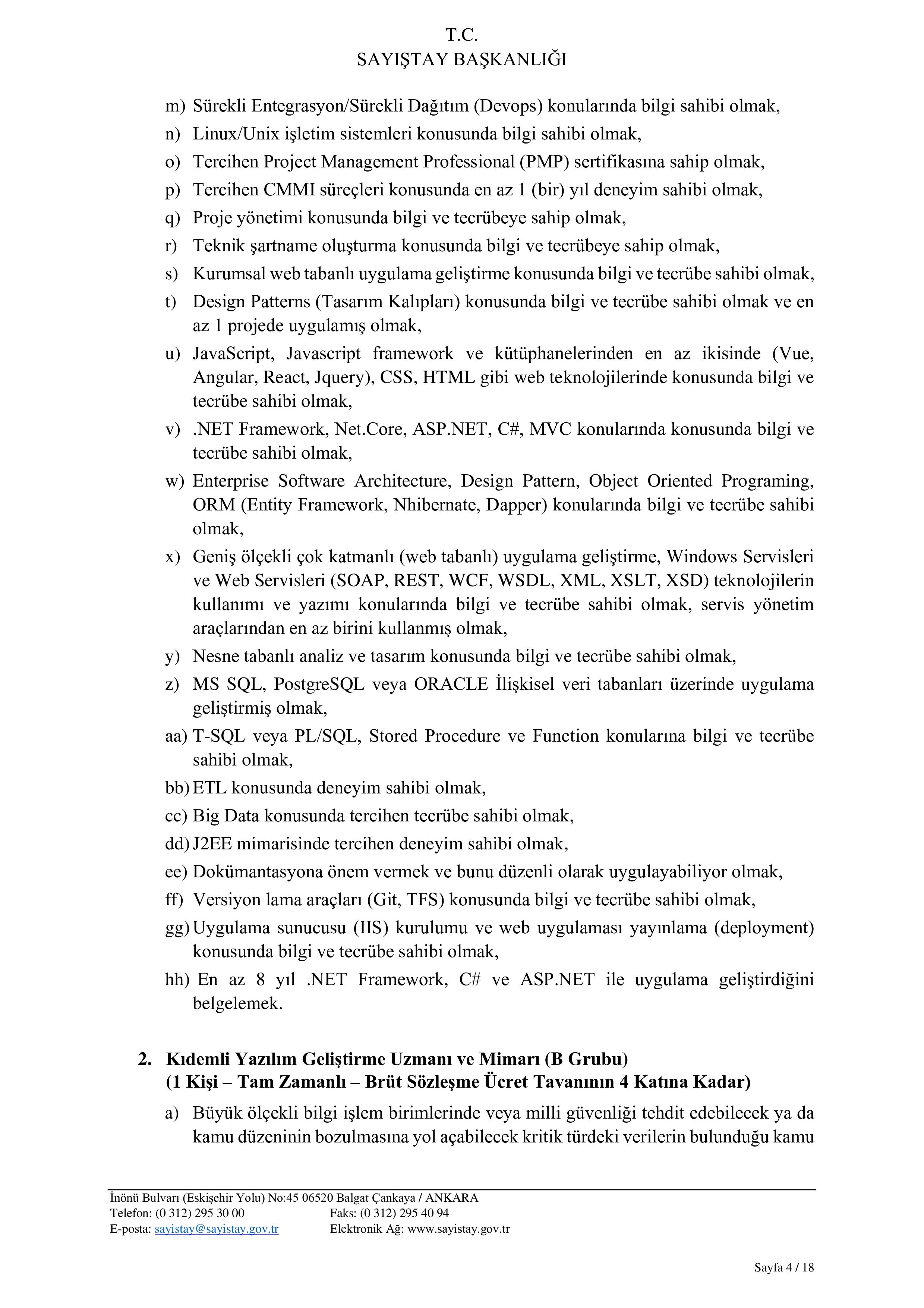 İlan İçeriği Sayfa 4 SAYIŞTAY BAŞKANLIĞI 12 ADET SÖZLEŞMELİ BİLİŞİM PERSONELİ ALACAK ( 9 Şubat - 27 Şubat) İlan İçeriği Sayfa 4