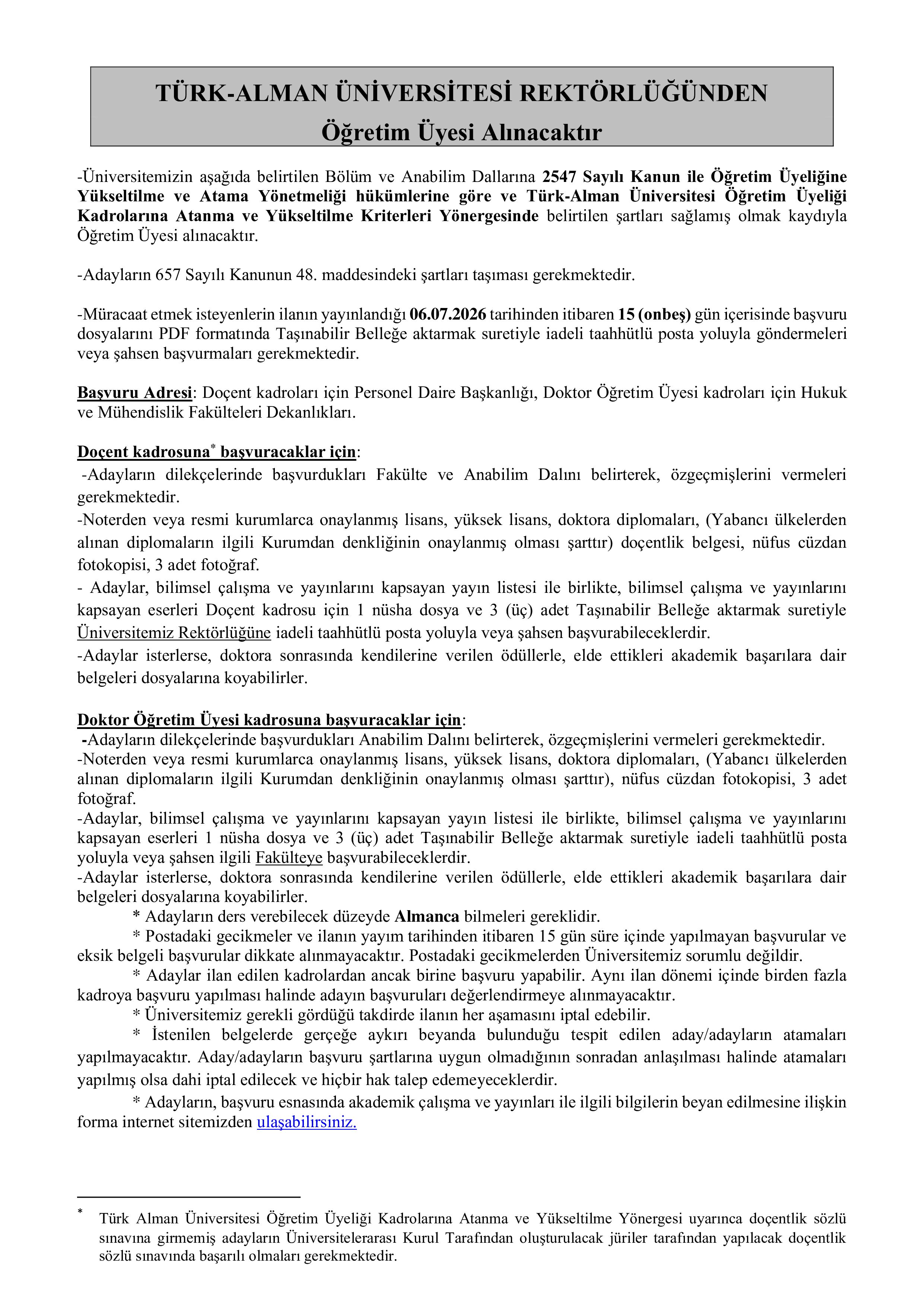 İlan İçeriği Sayfa 1 TÜRK-ALMAN ÜNİVERSİTESİ 10 ÖĞRETİM ÜYESİ ALACAK ( 6 Temmuz - 20 Temmuz) İlan İçeriği Sayfa 1