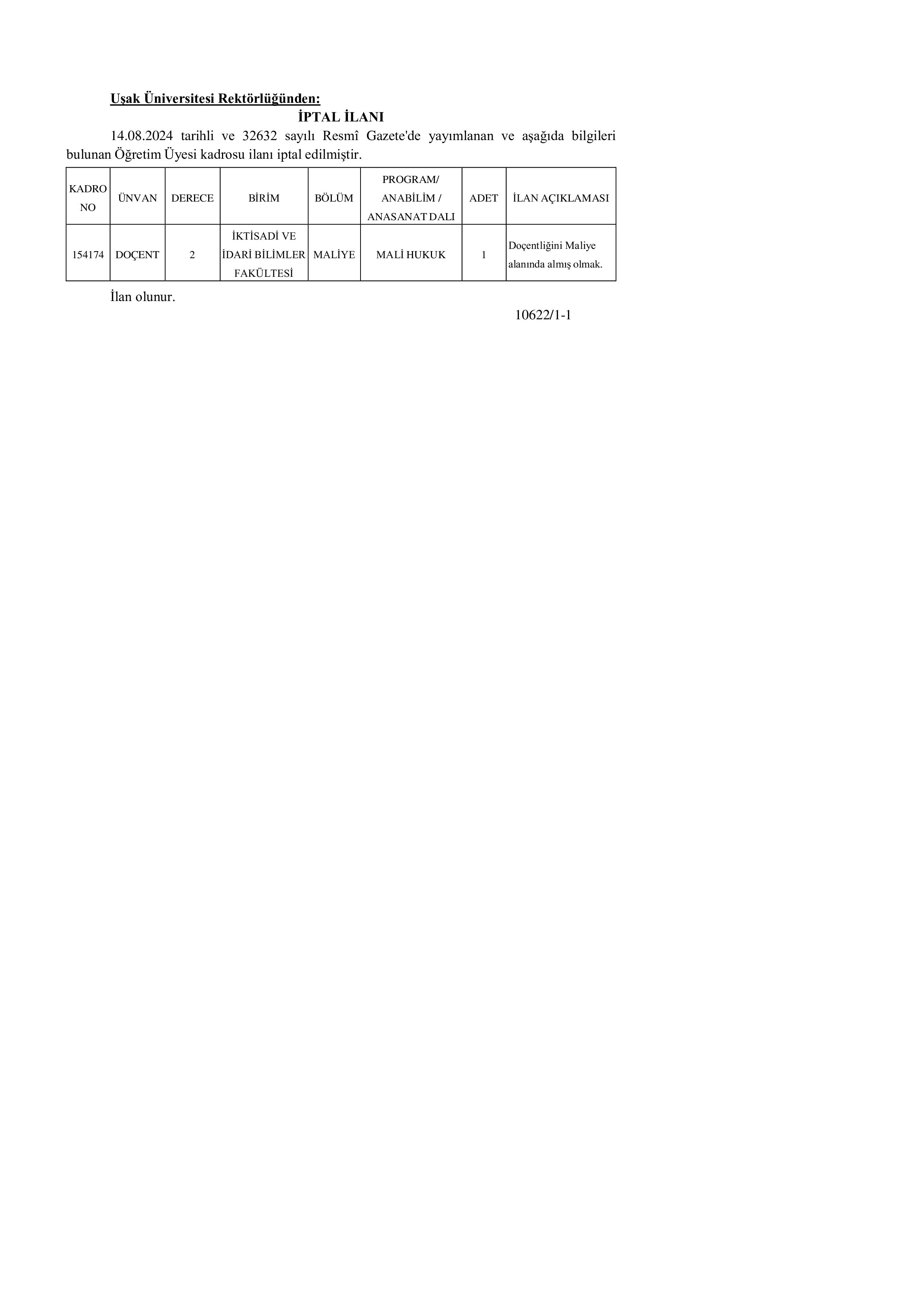 UŞAK ÜNİVERSİTESİ İPTAL İLANI ( 7 Ekim - 17 Ekim) İlan İçeriği Sayfa 1