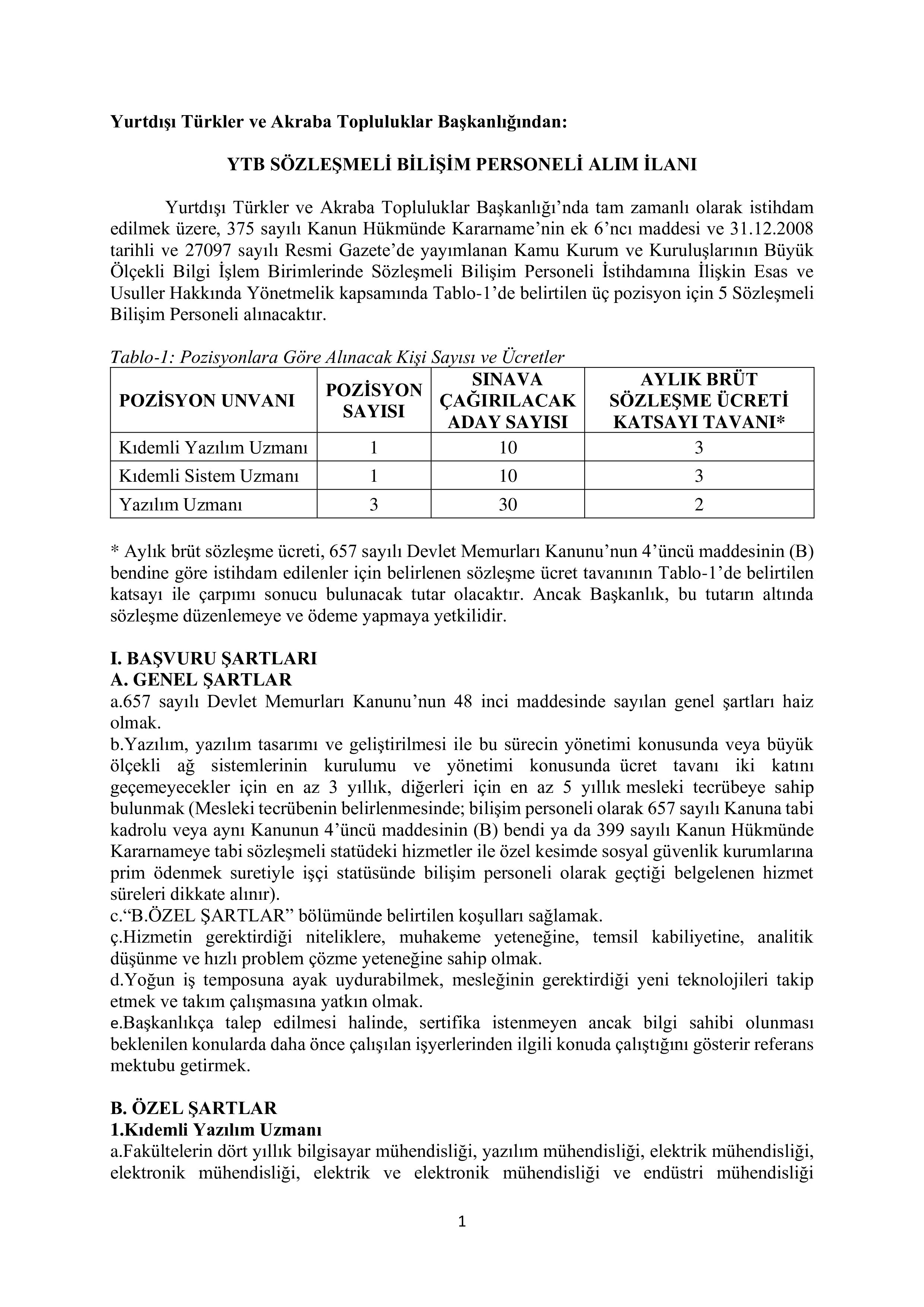 YURTDIŞI TÜRKLER VE AKRABA TOPLULUKLAR BAŞKANLIĞI 5  SÖZLEŞMELİ BİLİŞİM PERSONELİ ALACAK ( 7 Ekim - 22 Ekim) İlan İçeriği Sayfa 1