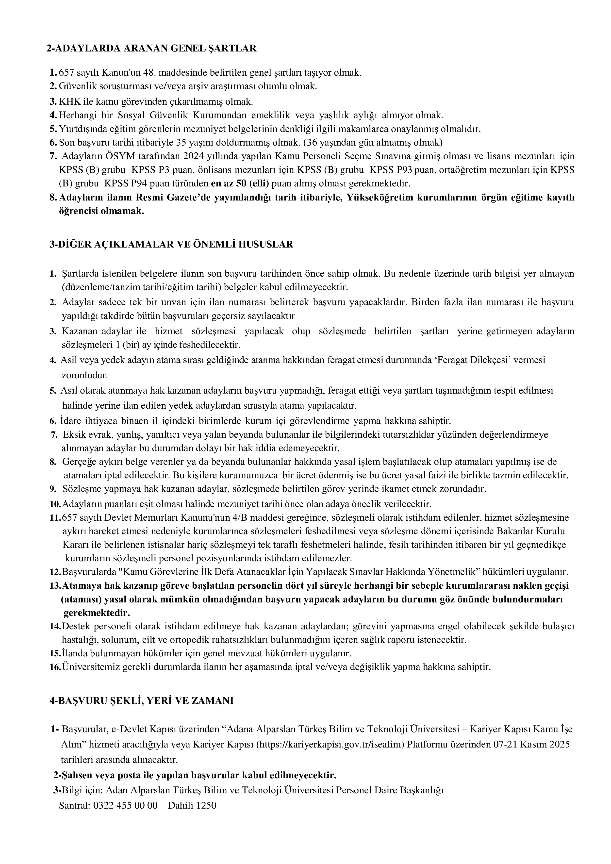 İlan İçeriği Sayfa 3 ADANA ALPARSLAN TÜRKEŞ BİLİM VE TEKNOLOJİ ÜNİVERSİTESİ 14 SÖZLEŞMELİ PERSONEL ALACAK ( 7 Kasım - 21 Kasım) İlan İçeriği Sayfa 3