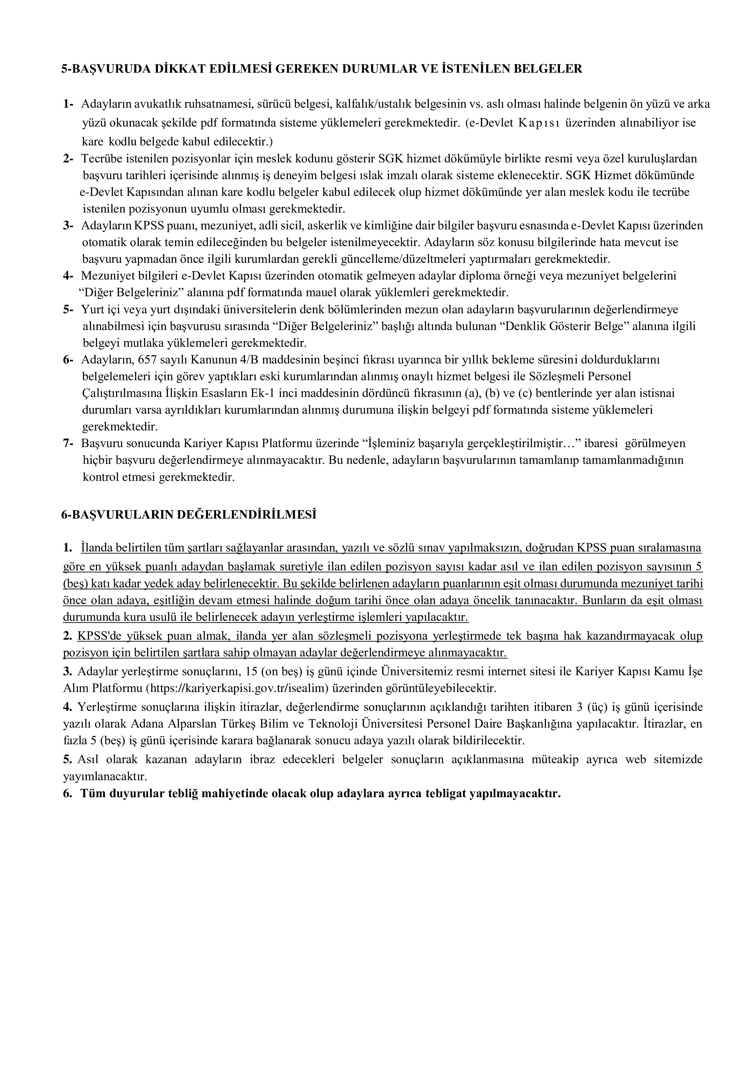 İlan İçeriği Sayfa 4 ADANA ALPARSLAN TÜRKEŞ BİLİM VE TEKNOLOJİ ÜNİVERSİTESİ 14 SÖZLEŞMELİ PERSONEL ALACAK ( 7 Kasım - 21 Kasım) İlan İçeriği Sayfa 4