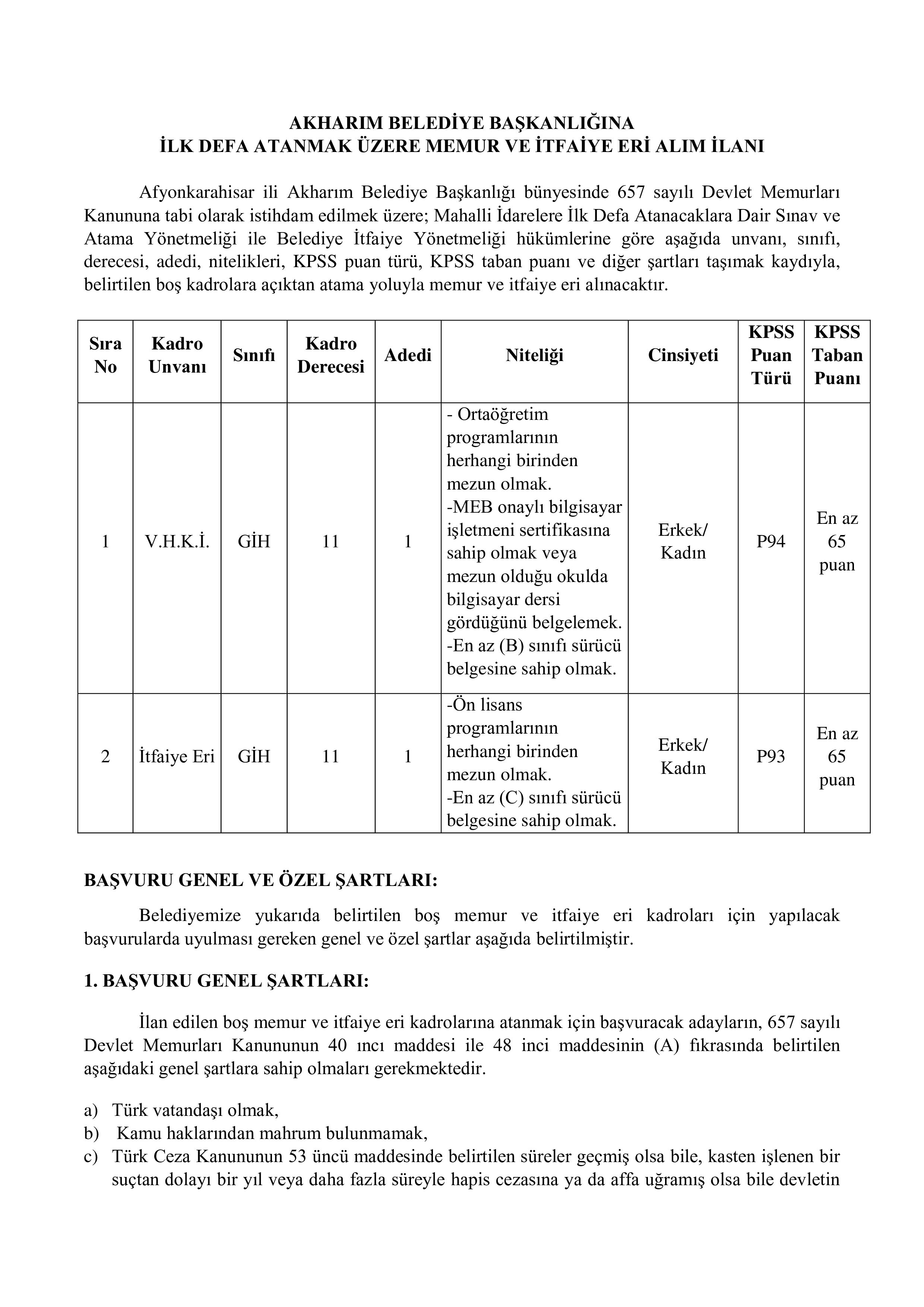 AKHARIM BELEDİYE BAŞKANLIĞI 2 MEMUR ALACAK ( 16 Haziran - 18 Haziran) İlan İçeriği Sayfa 1