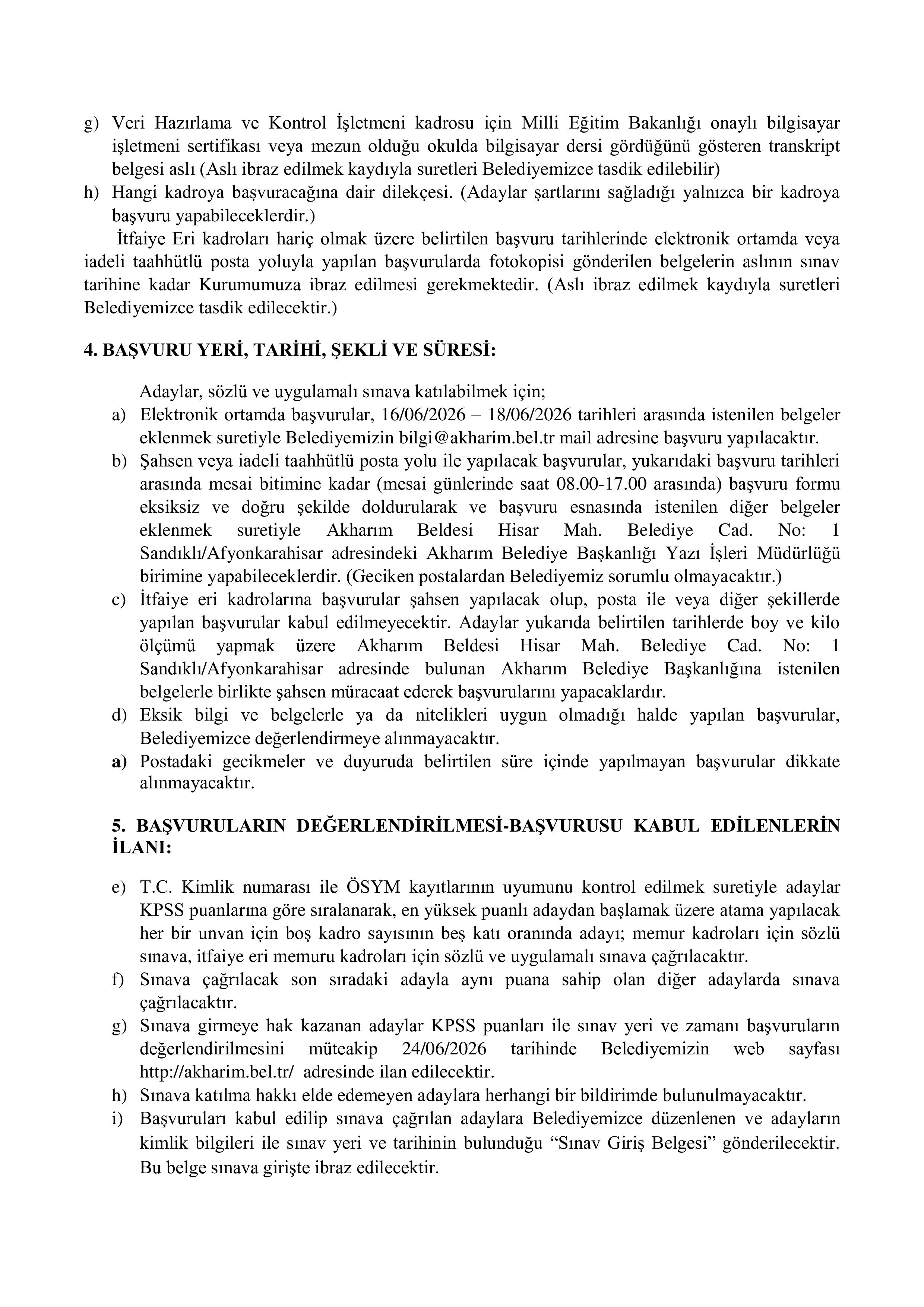 AKHARIM BELEDİYE BAŞKANLIĞI 2 MEMUR ALACAK ( 16 Haziran - 18 Haziran) İlan İçeriği Sayfa 3