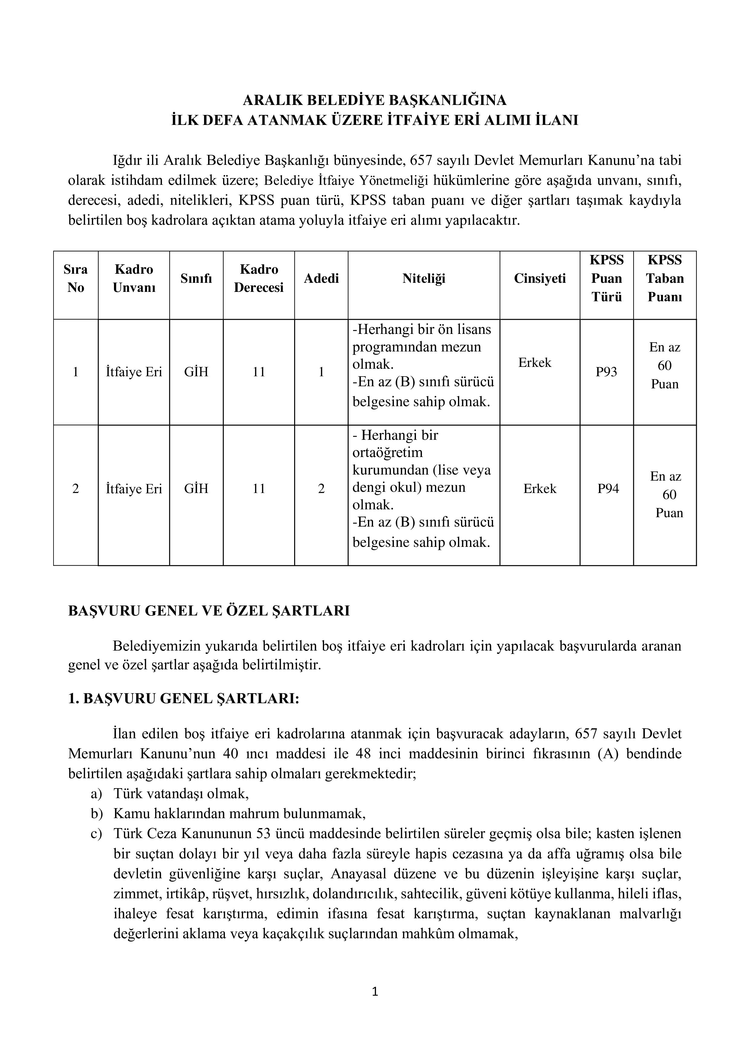 ARALIK BELEDİYE BAŞKANLIĞI 3 MEMUR ALACAK ( 22 Haziran - 24 Haziran) İlan İçeriği Sayfa 1