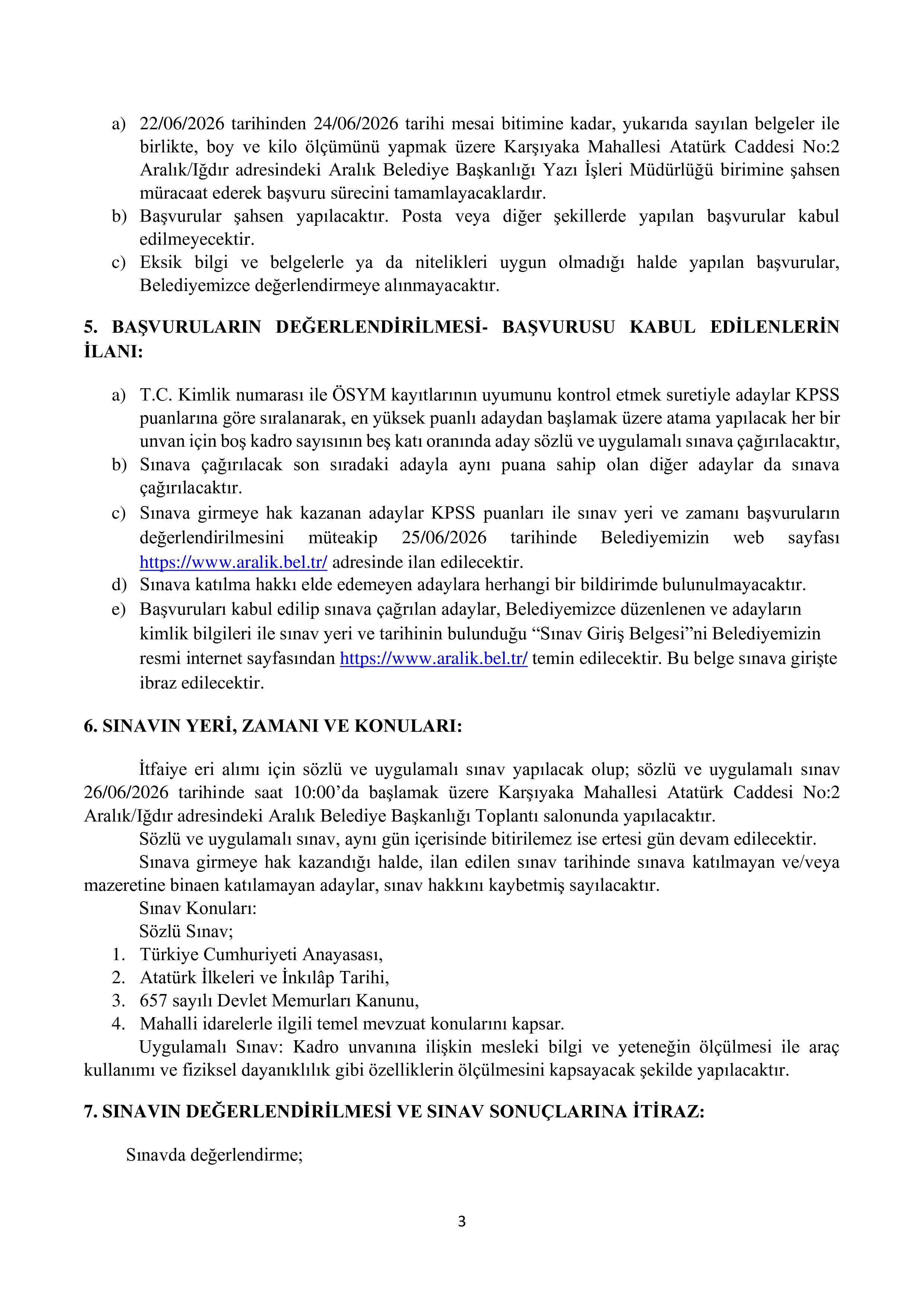 ARALIK BELEDİYE BAŞKANLIĞI 3 MEMUR ALACAK ( 22 Haziran - 24 Haziran) İlan İçeriği Sayfa 3
