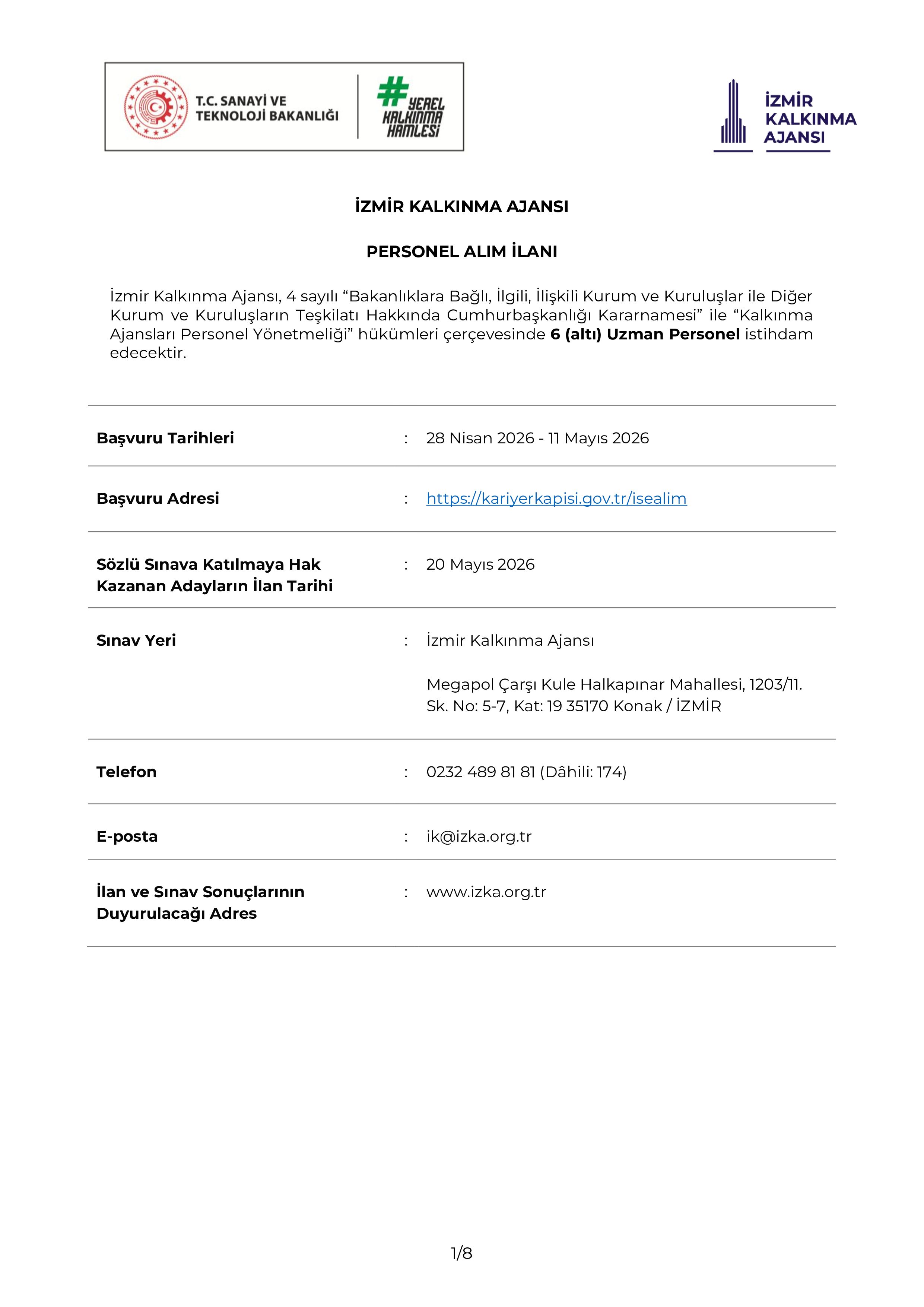 İlan İçeriği Sayfa 1 İZMİR KALKINMA AJANSI 6 SÖZLEŞMELİ PERSONEL ALACAK ( 28 Nisan - 11 Mayıs) İlan İçeriği Sayfa 1