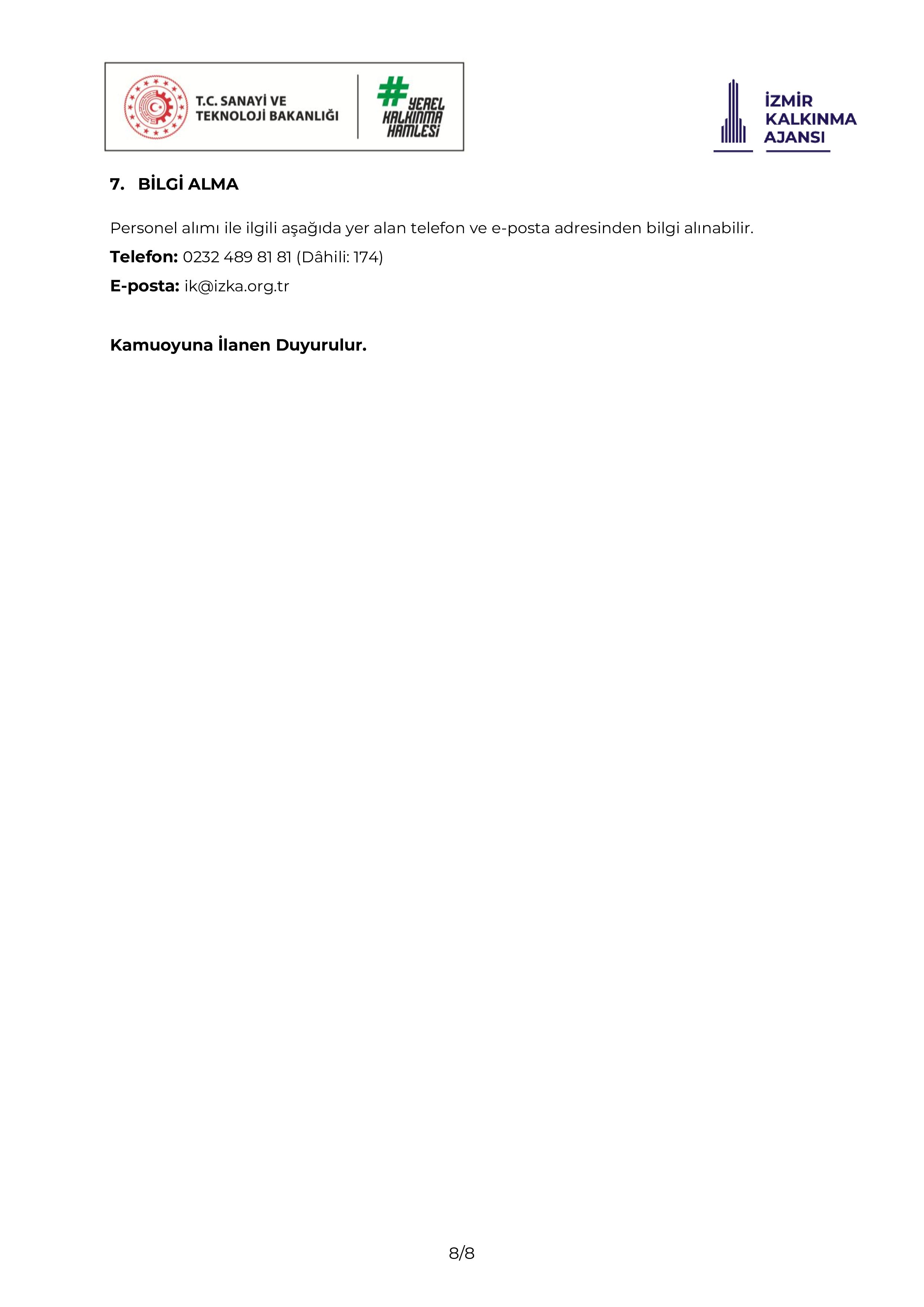 İlan İçeriği Sayfa 8 İZMİR KALKINMA AJANSI 6 SÖZLEŞMELİ PERSONEL ALACAK ( 28 Nisan - 11 Mayıs) İlan İçeriği Sayfa 8