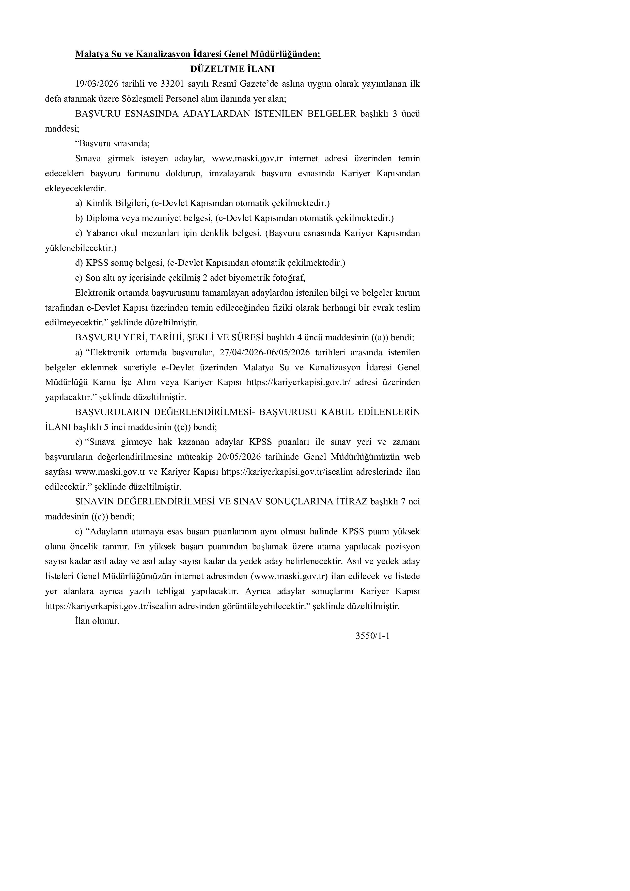 İlan İçeriği Sayfa 1 MASKİ MALATYA SU VE KANALİZASYON İŞL.MÜD. DÜZELTME İLANI ( 27 Nisan - 6 Mayıs) İlan İçeriği Sayfa 1