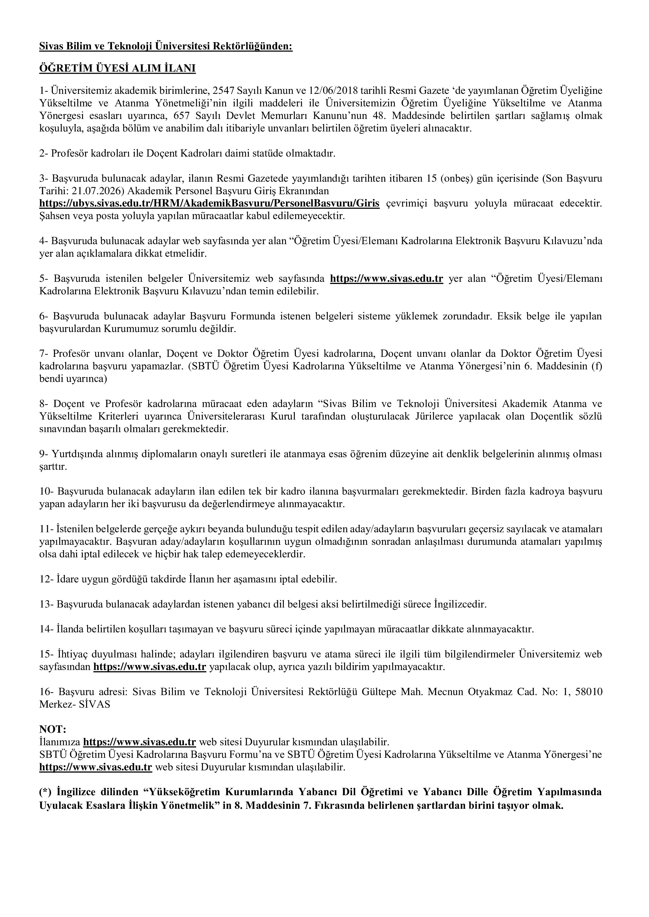İlan İçeriği Sayfa 1 SİVAS BİLİM VE TEKNOLOJİ ÜNİVERSİTESİ 22 ÖĞRETİM ELEMANI ALACAK ( 7 Temmuz - 21 Temmuz) İlan İçeriği Sayfa 1