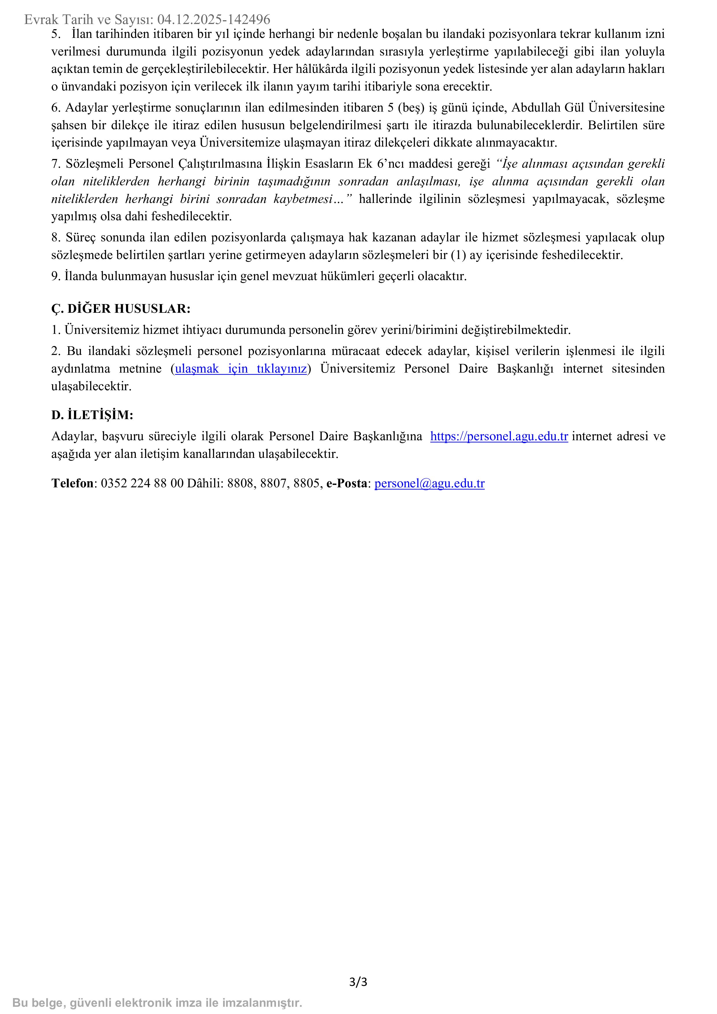 ABDULLAH GÜL ÜNİVERSİTESİ 2 SÖZLEŞMELİ PERSONEL ALACAK ( 8 Aralık - 22 Aralık) İlan İçeriği Sayfa 3