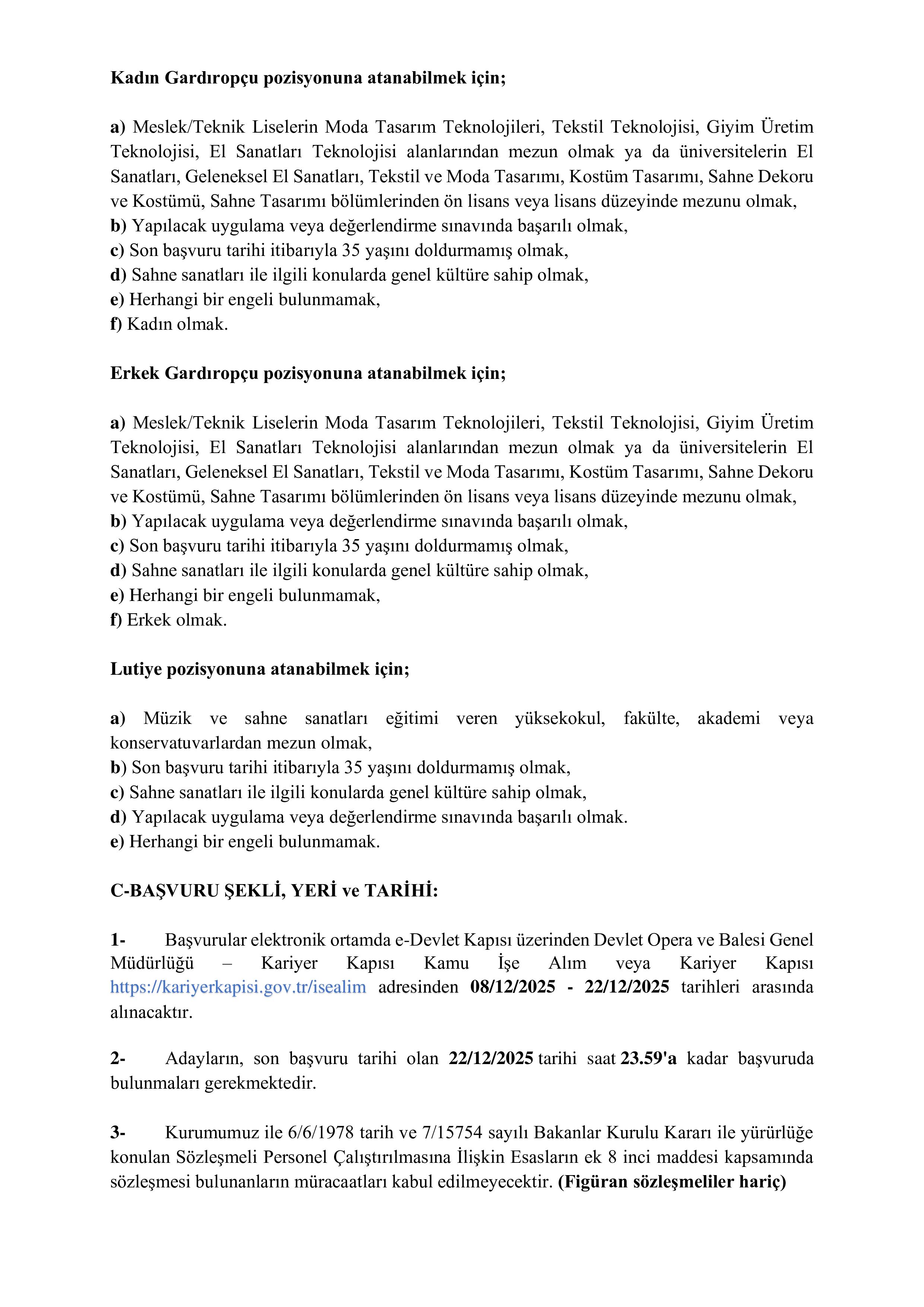 DEVLET OPERA VE BALESİ GENEL MÜDÜRLÜĞÜ 25 SÖZLEŞMELİ PERSONEL ALACAK ( 8 Aralık - 22 Aralık) İlan İçeriği Sayfa 5