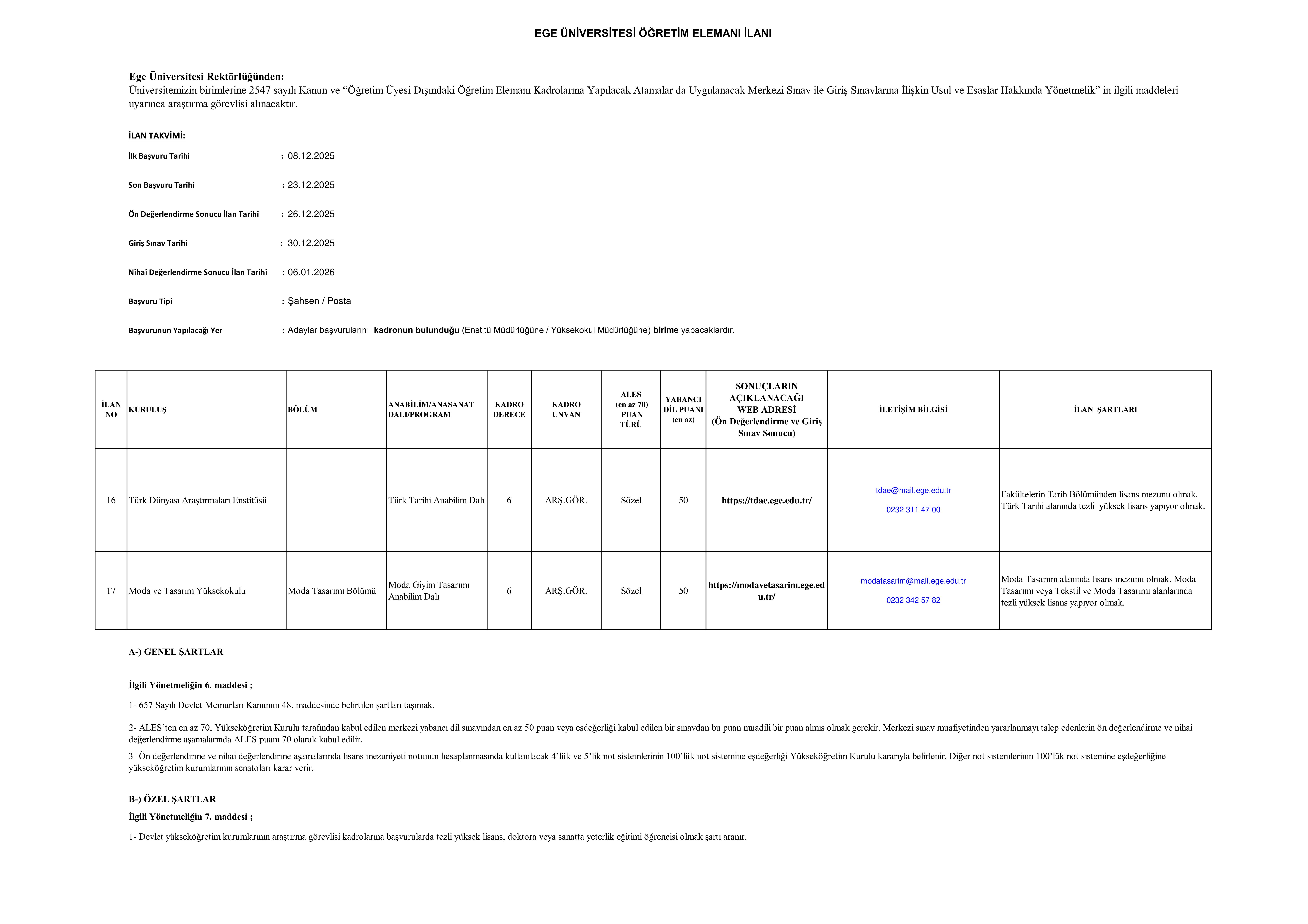 EGE ÜNİVERSİTESİ 2  ARAŞTIRMA GÖREVLİSİ ALACAK ( 8 Aralık - 23 Aralık) İlan İçeriği Sayfa 1