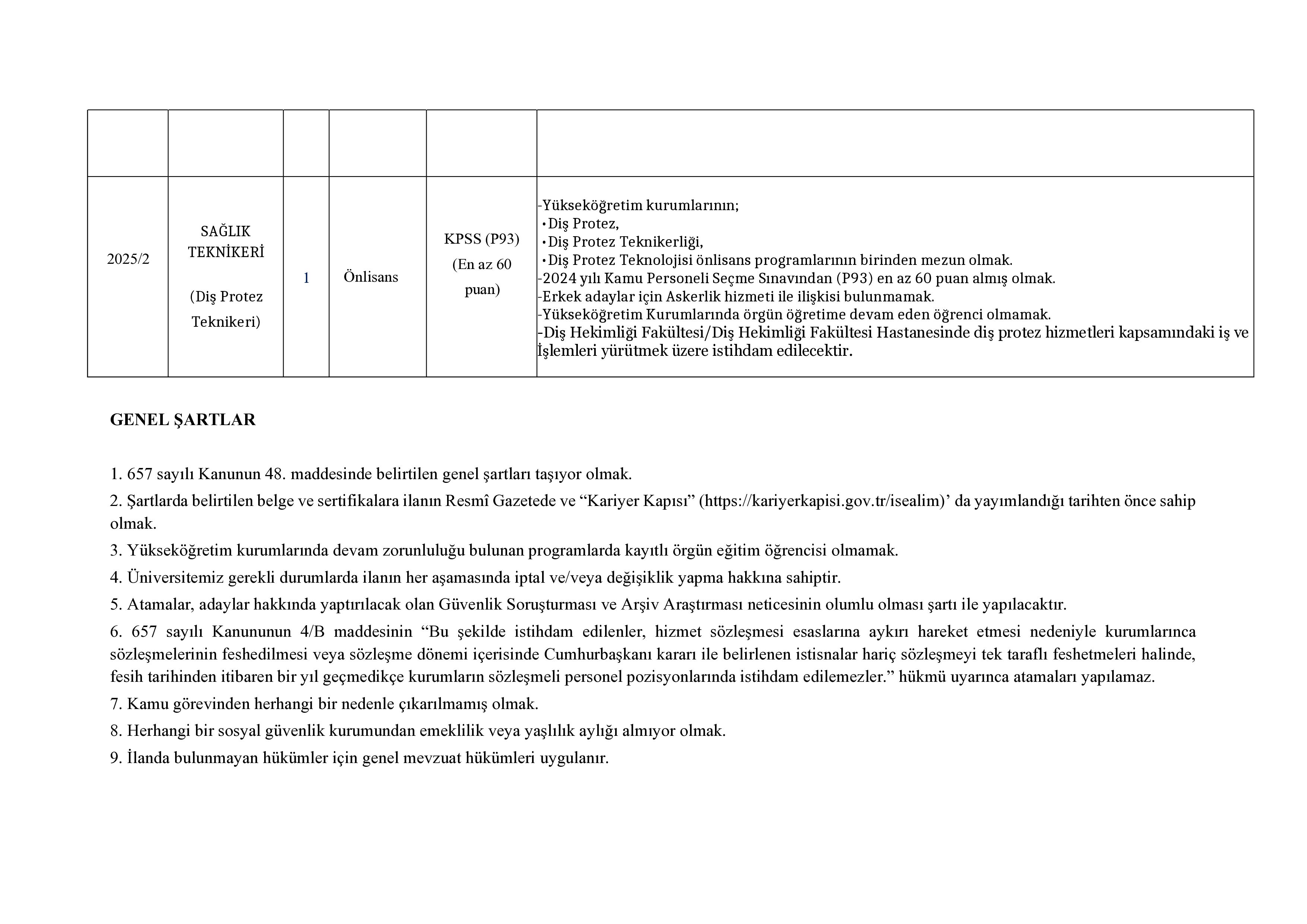 IĞDIR ÜNİVERSİTESİ 3 SÖZLEŞMELİ PERSONEL ALACAK ( 8 Aralık - 22 Aralık) İlan İçeriği Sayfa 2