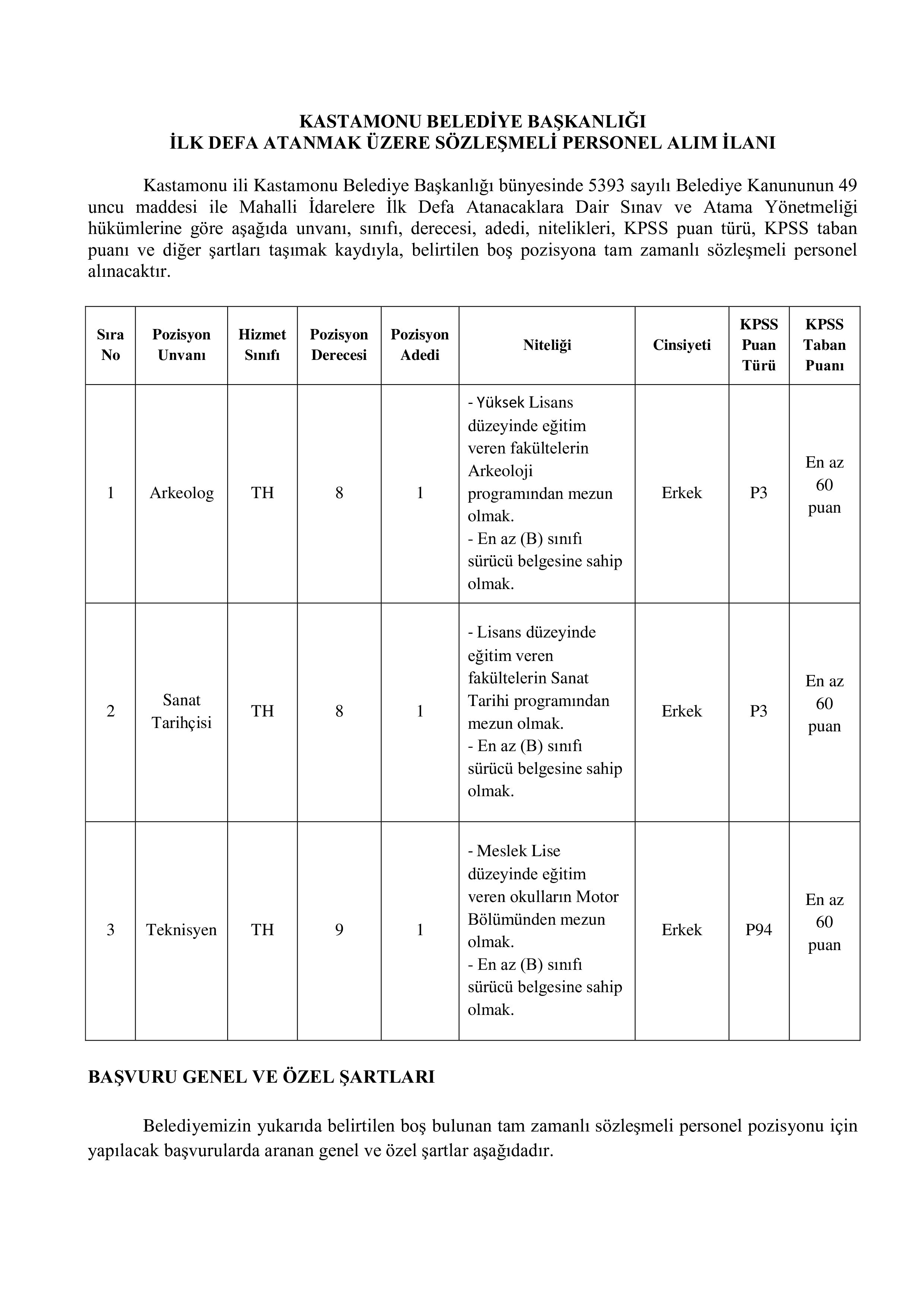 KASTAMONU BELEDİYE BAŞKANLIĞI 3 SÖZLEŞMELİ PERSONEL ALACAK ( 8 Ocak - 12 Ocak) İlan İçeriği Sayfa 1