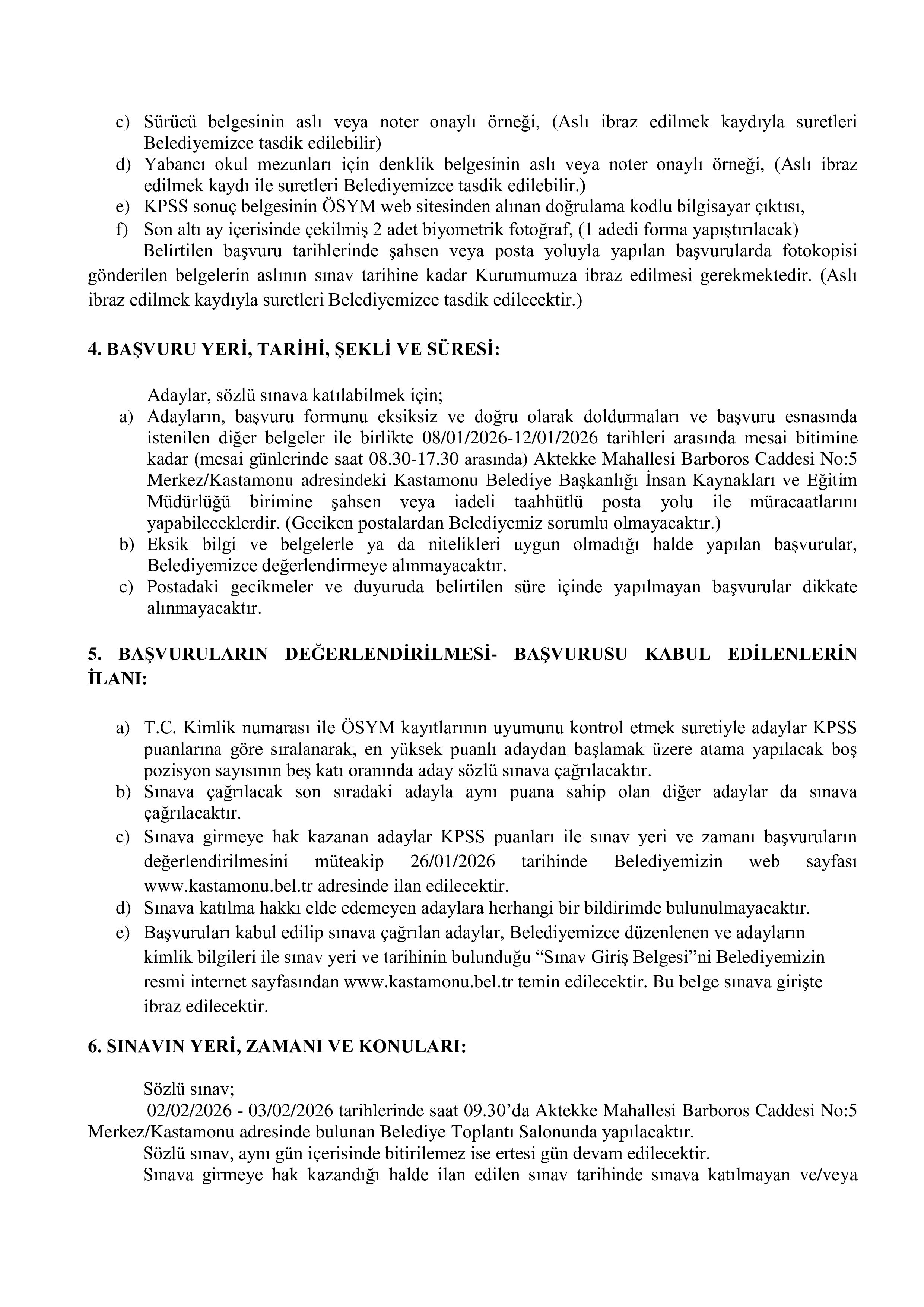 KASTAMONU BELEDİYE BAŞKANLIĞI 3 SÖZLEŞMELİ PERSONEL ALACAK ( 8 Ocak - 12 Ocak) İlan İçeriği Sayfa 3