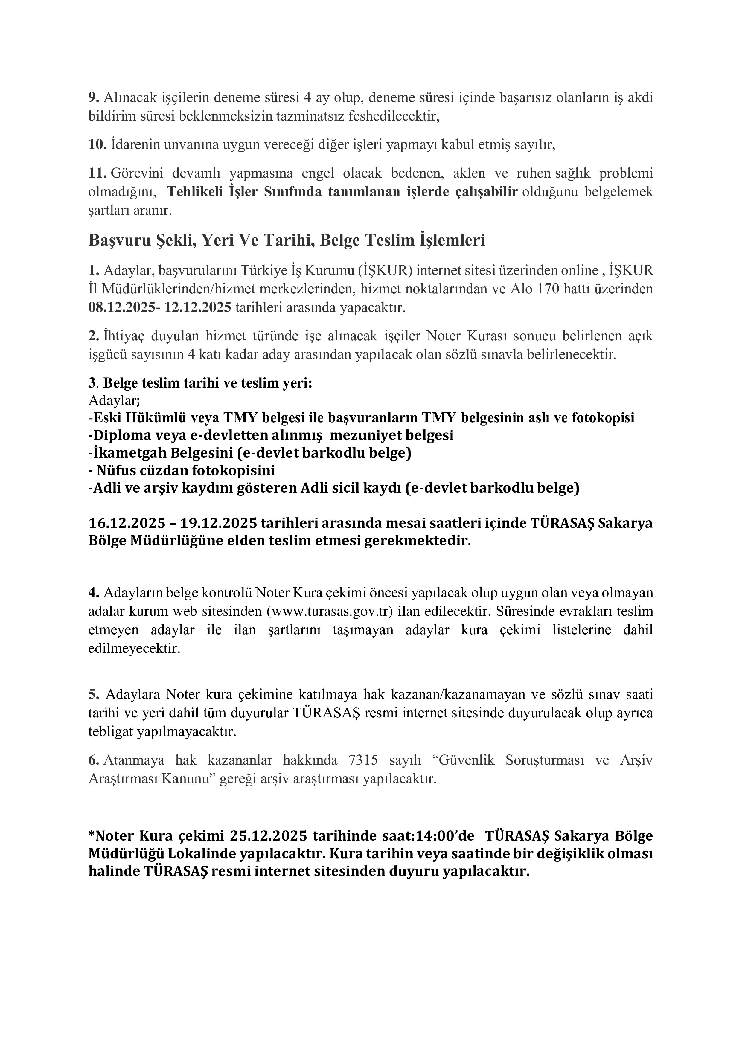 TÜRKİYE RAYLI SİSTEM ARAÇLARI SANAYİİ ANONİM ŞİRKETİ 4 ESKİ HüKüMLÜ İŞÇİ ALACAK ( 8 Aralık - 12 Aralık) İlan İçeriği Sayfa 2