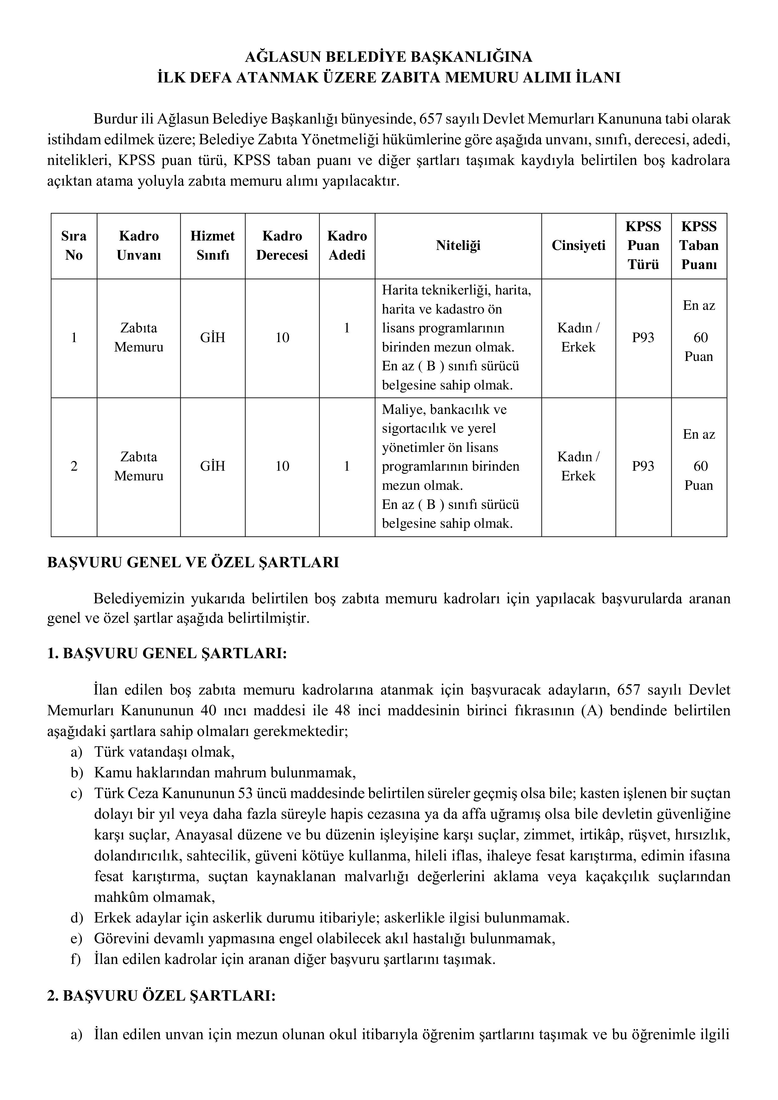 İlan İçeriği Sayfa 1 AĞLASUN BELEDİYE BAŞKANLIĞI 2 MEMUR ALACAK ( 20 Temmuz - 22 Temmuz) İlan İçeriği Sayfa 1