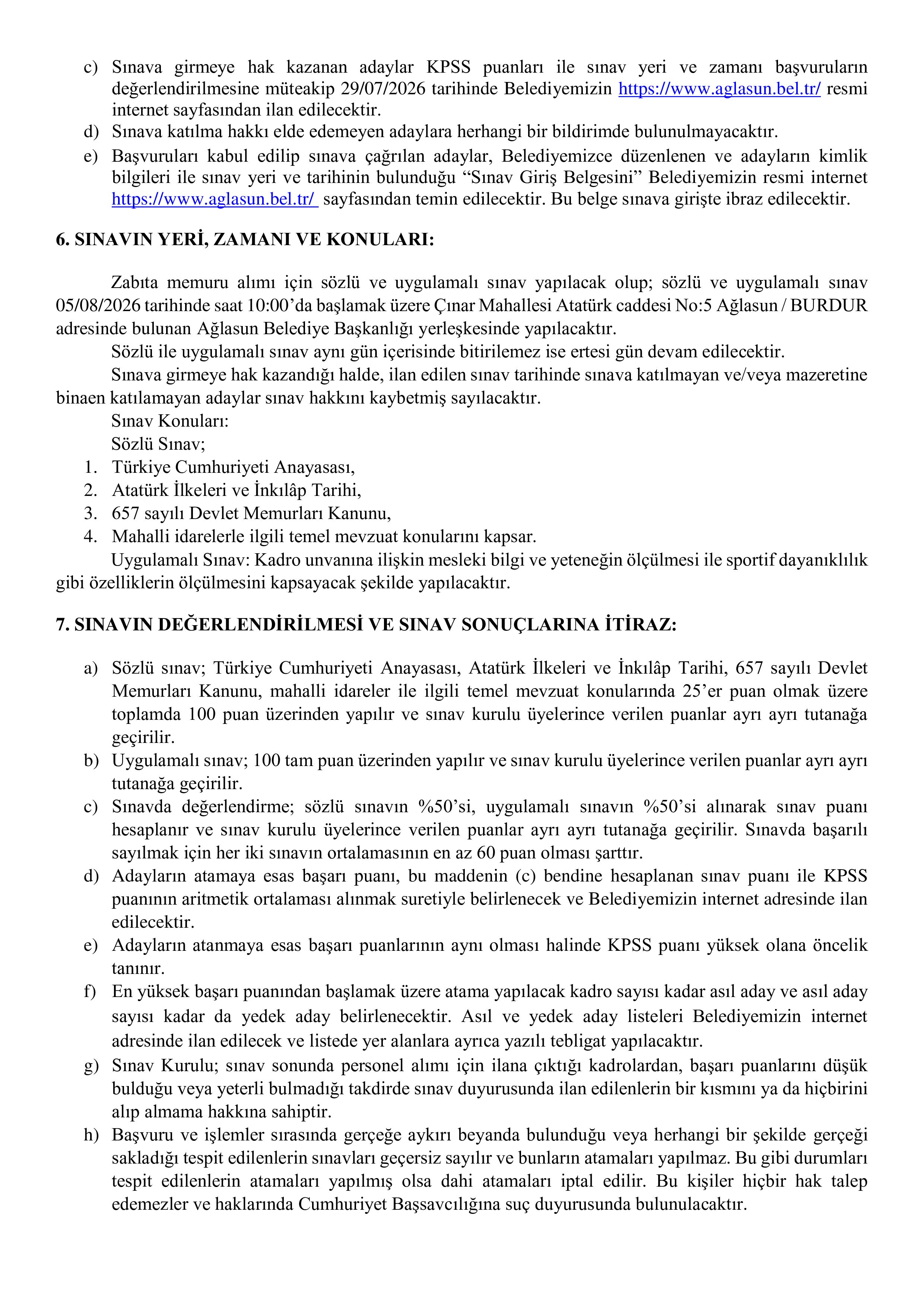 İlan İçeriği Sayfa 3 AĞLASUN BELEDİYE BAŞKANLIĞI 2 MEMUR ALACAK ( 20 Temmuz - 22 Temmuz) İlan İçeriği Sayfa 3