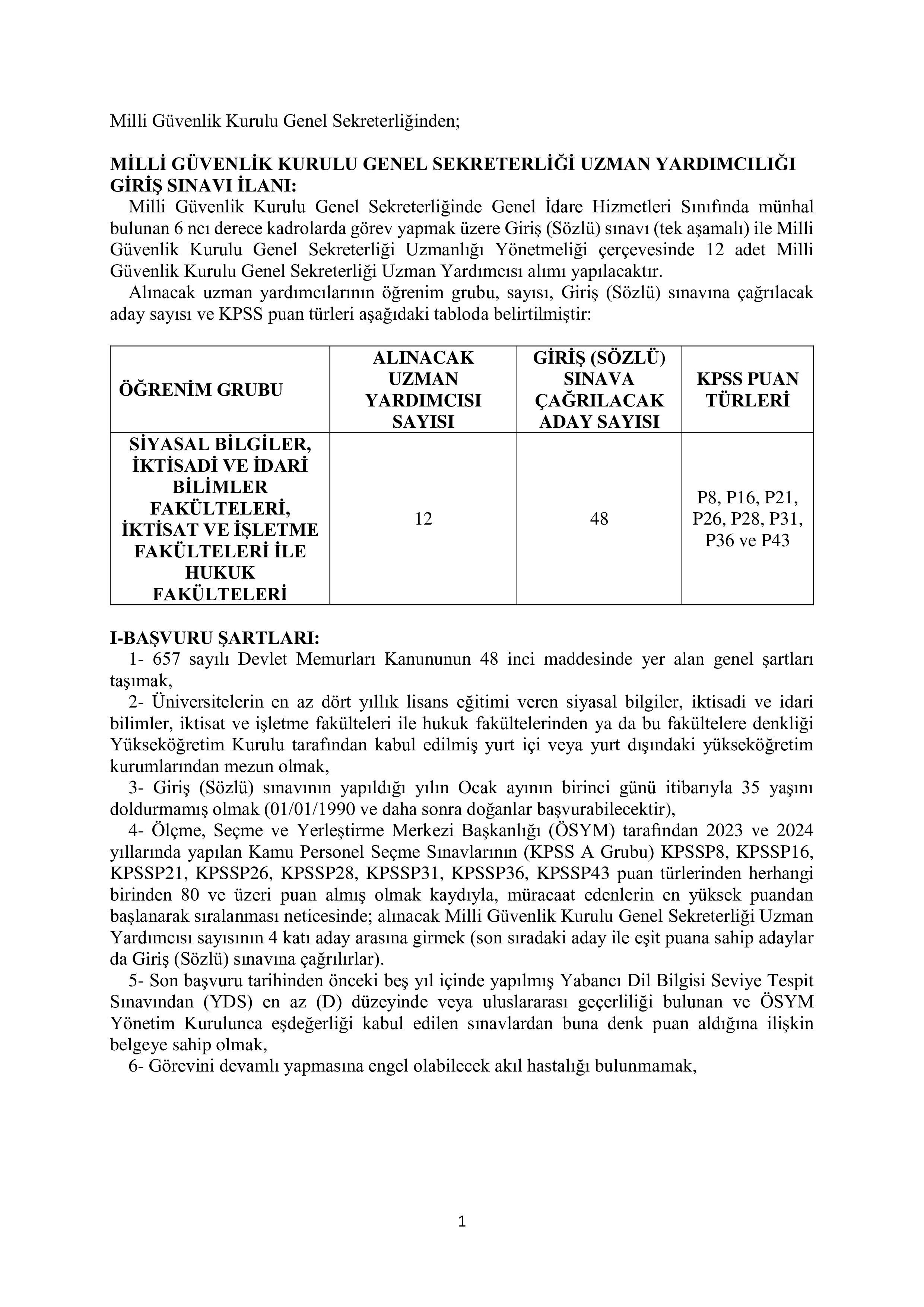 MİLLİ GÜVENLİK KURULU GENEL SEKRETERLİĞİ 12 UZMAN YARDIMCISI ALACAK ( 11 Kasım - 23 Aralık) İlan İçeriği Sayfa 1