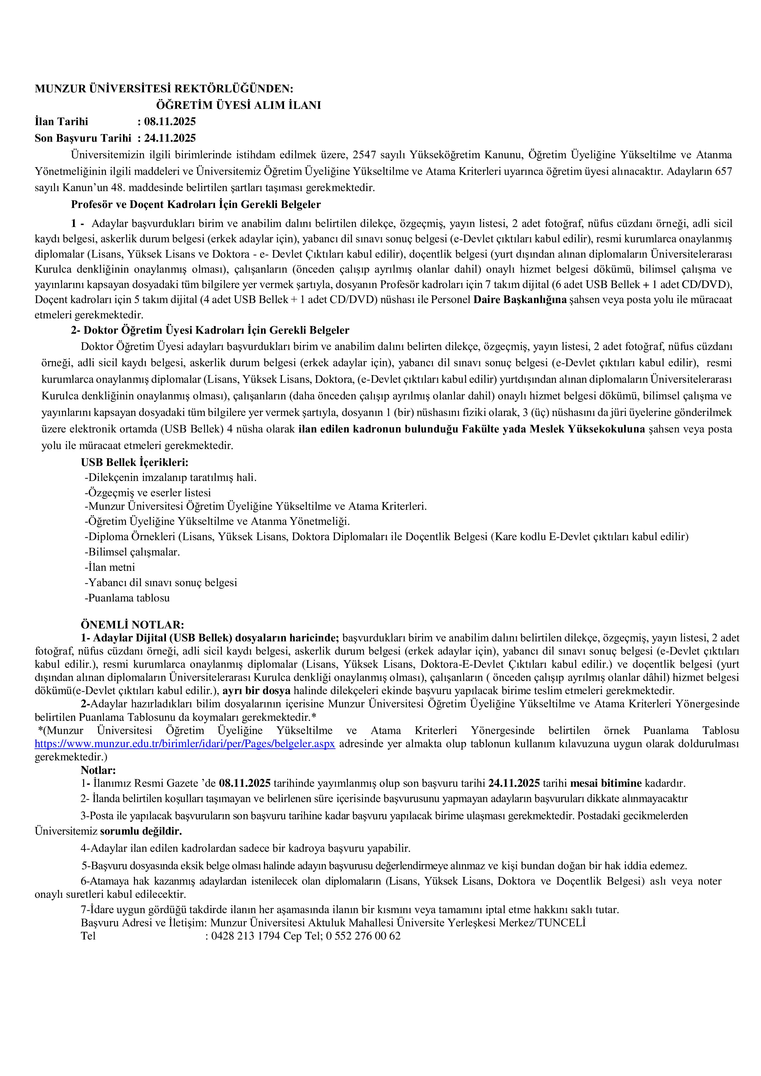 İlan İçeriği Sayfa 1 MUNZUR ÜNİVERSİTESİ 16 ÖĞRETİM ELEMANI ALACAK ( 8 Kasım - 24 Kasım) İlan İçeriği Sayfa 1