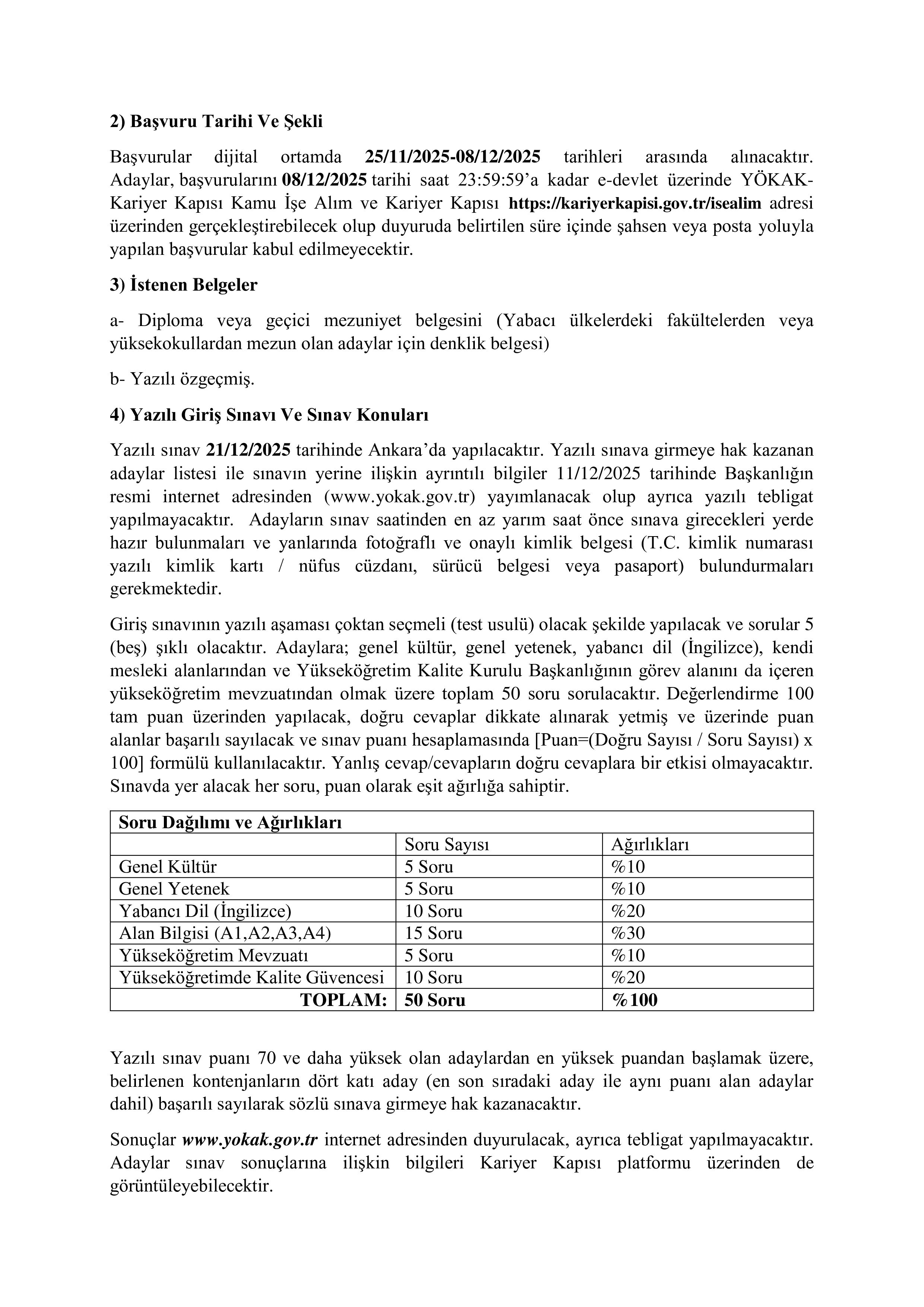 YÜKSEKÖĞRETİM KALİTE KURULU 4 YÖKAK UZMAN YARDIMCISI ALACAK ( 25 Kasım - 8 Aralık) İlan İçeriği Sayfa 2