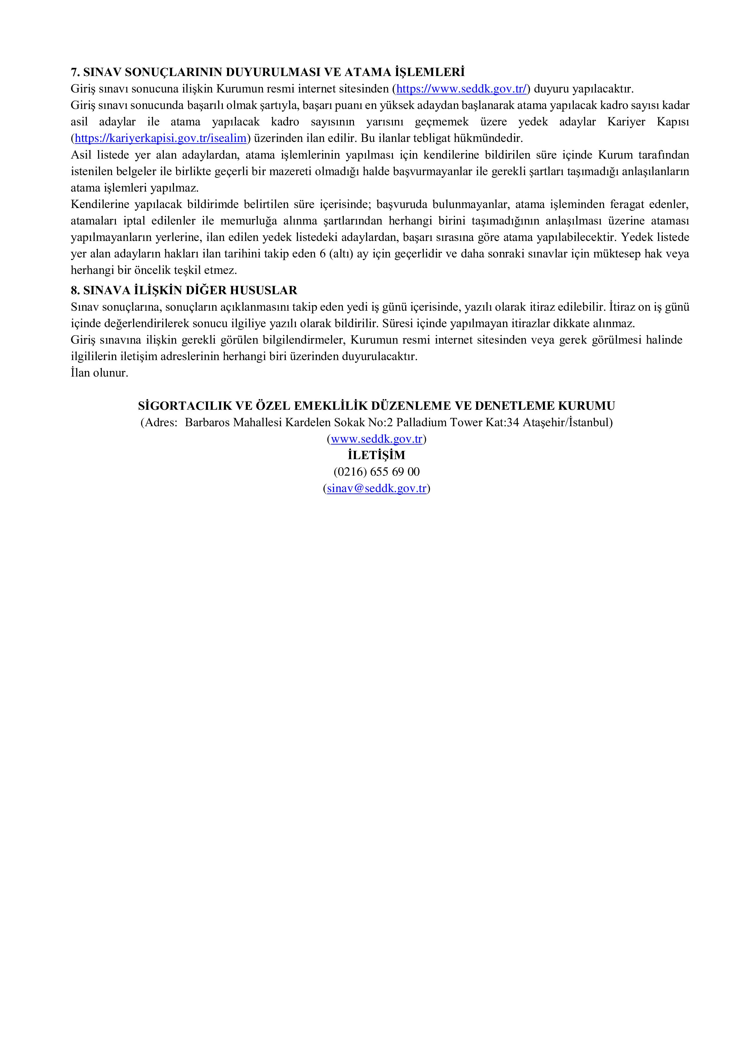 SİGORTACILIK VE ÖZEL EMEKLİLİK DÜZENLEME VE DENETLEME KURUMU 5 MEMUR ALACAK ( 25 Mayıs - 7 Haziran) İlan İçeriği Sayfa 2
